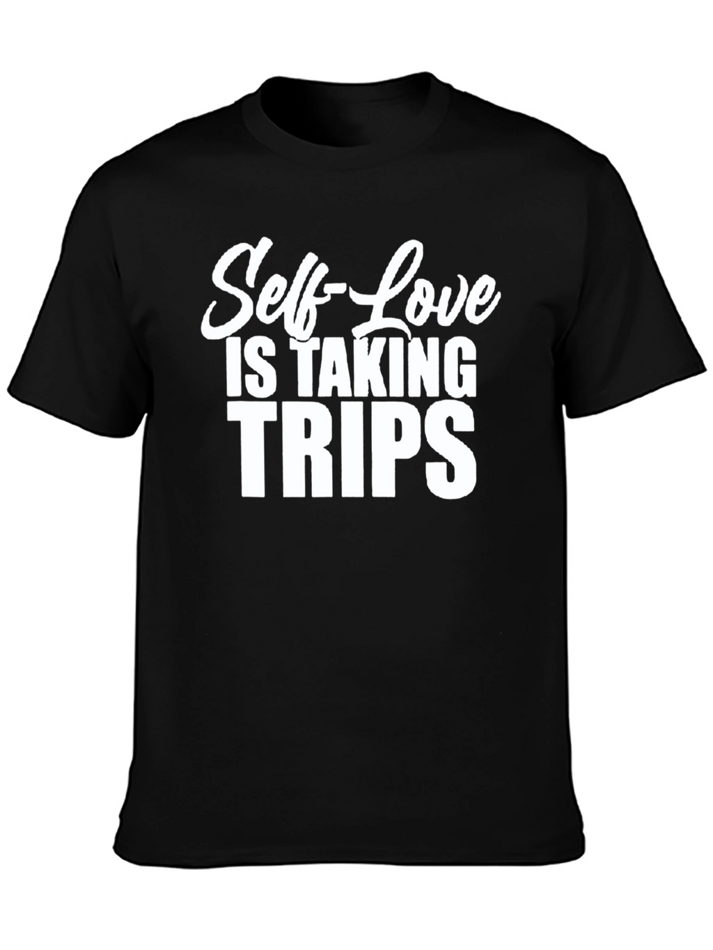 Self-Love is Taking Trips Graphic Tee