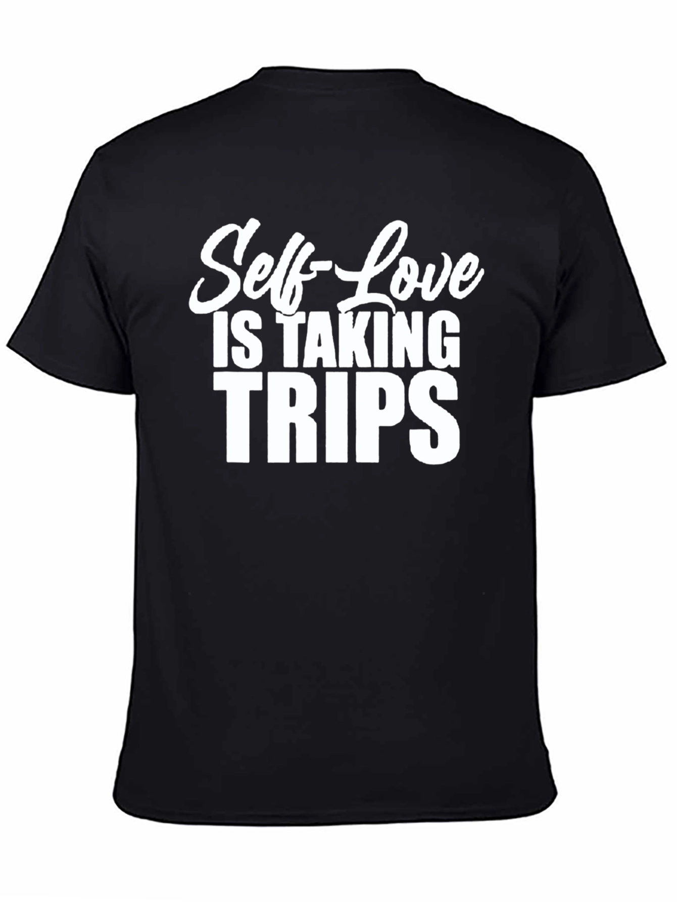 Self-Love is Taking Trips Graphic Tee