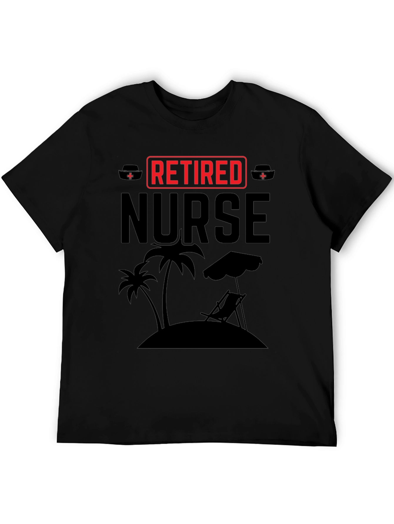 Retired Nurse Beach T-Shirt - Relaxing Retirement