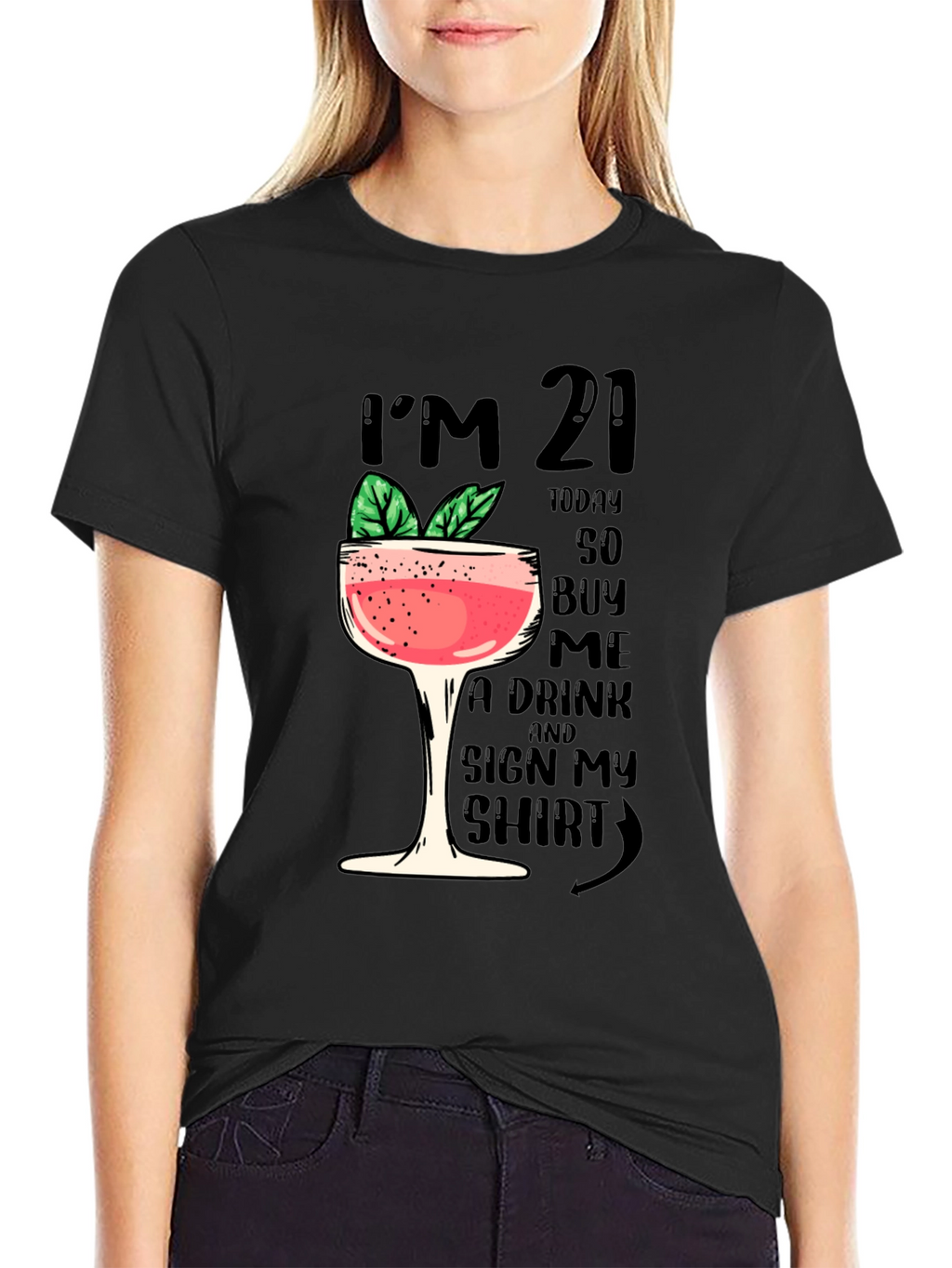Birthday Im 21 Graphic T-Shirt