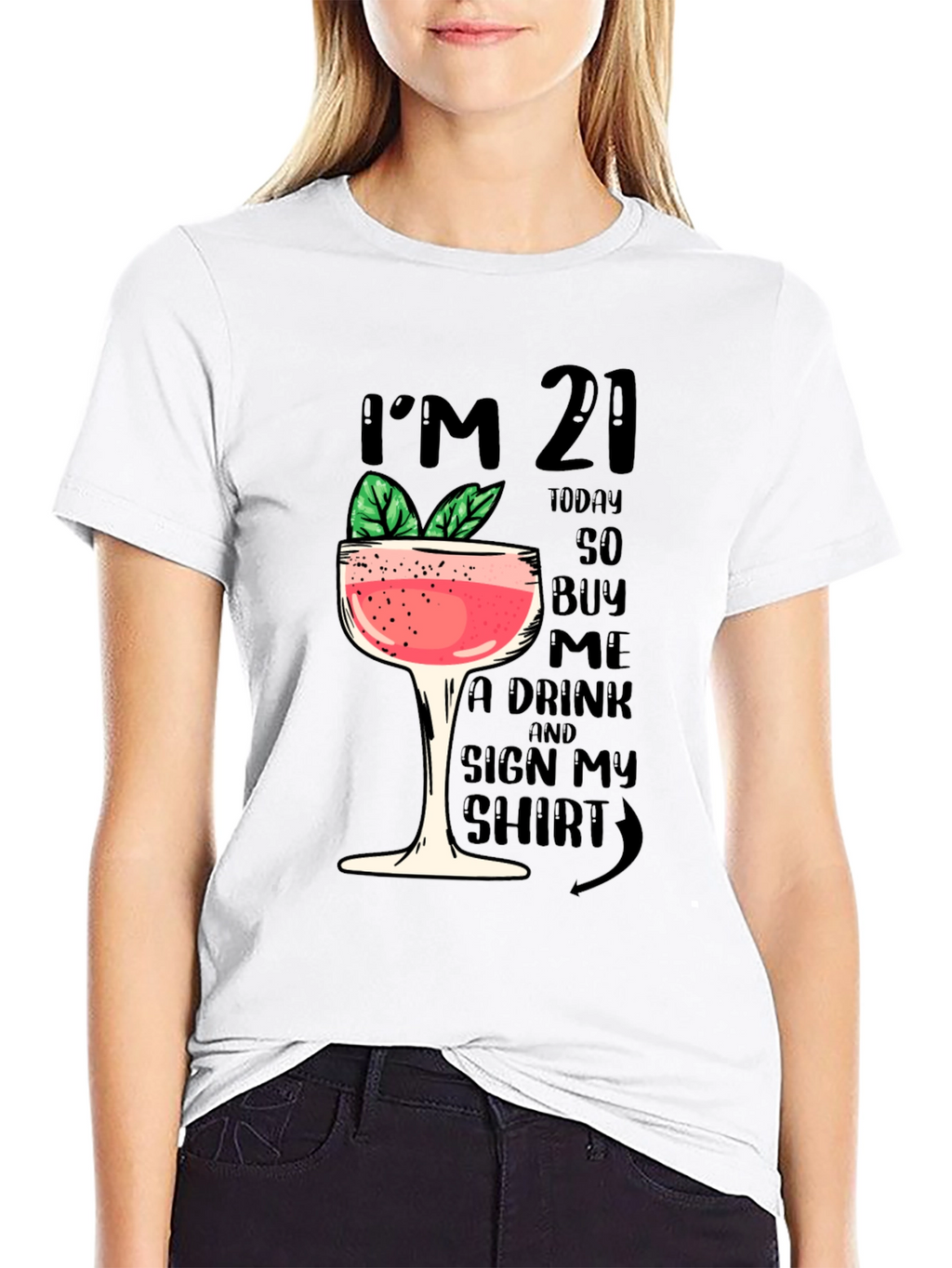 Birthday Im 21 Graphic T-Shirt