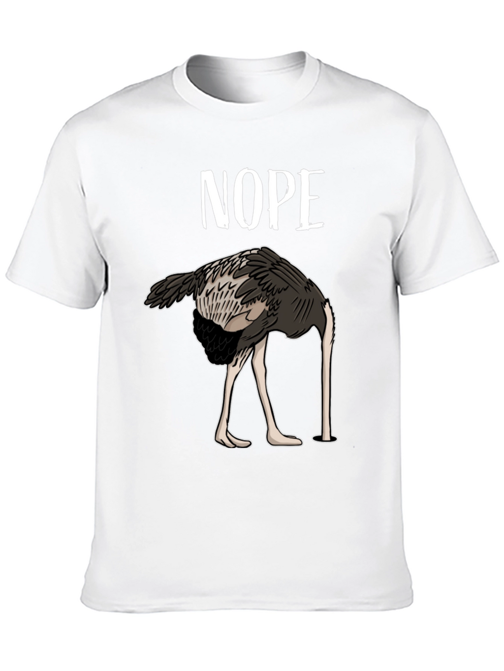 Nope Ostrich T-Shirt Funny Bird Humor Tee