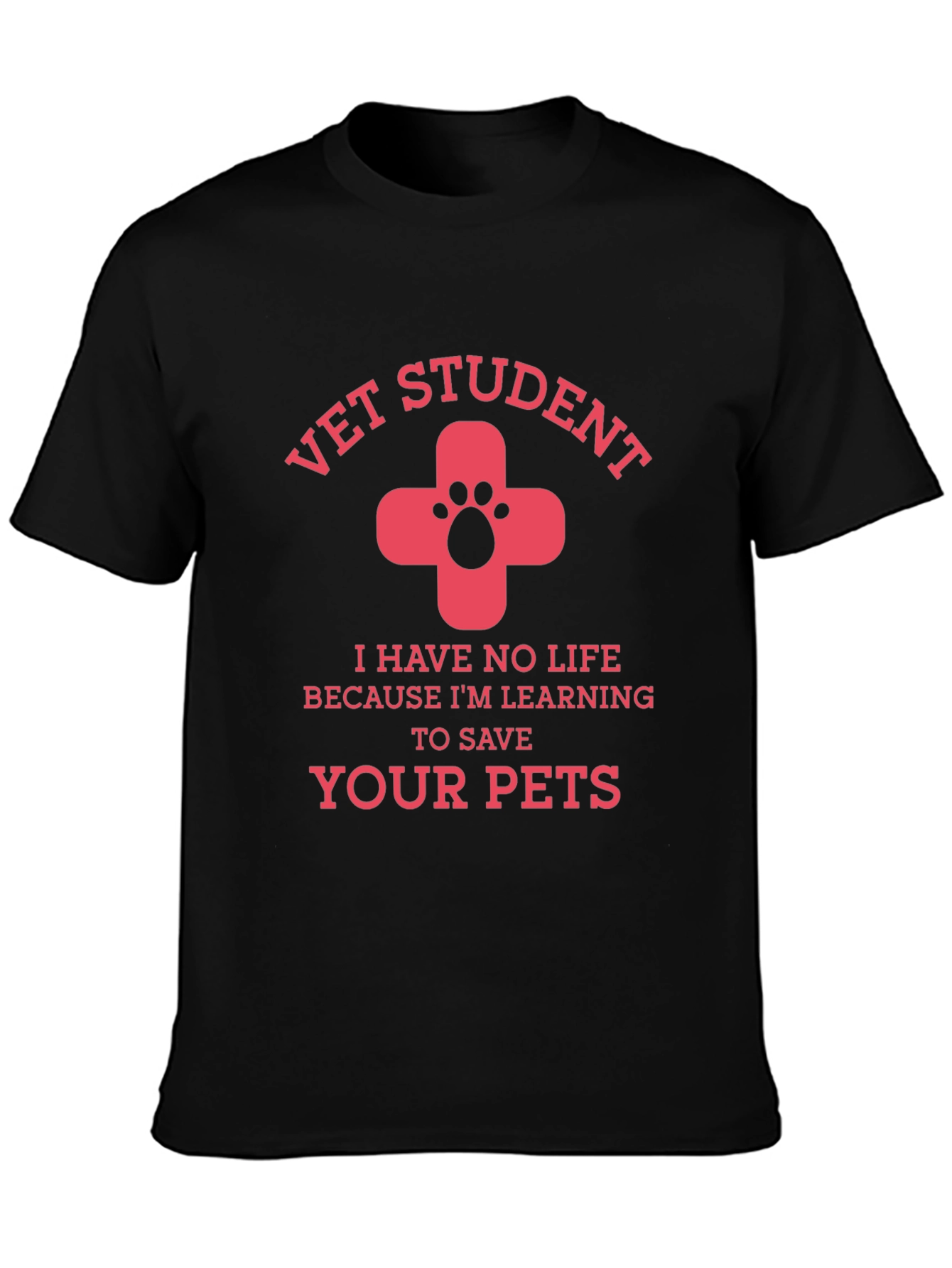 Vet Student Tee: Save Your Pets