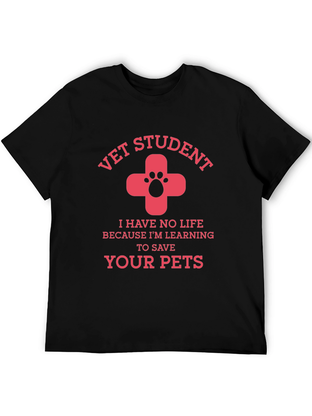 Vet Student Tee: Save Your Pets