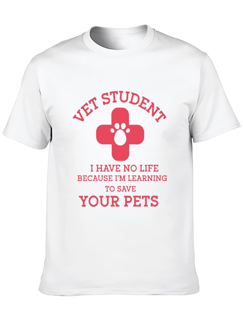 Vet Student Tee: Save Your Pets