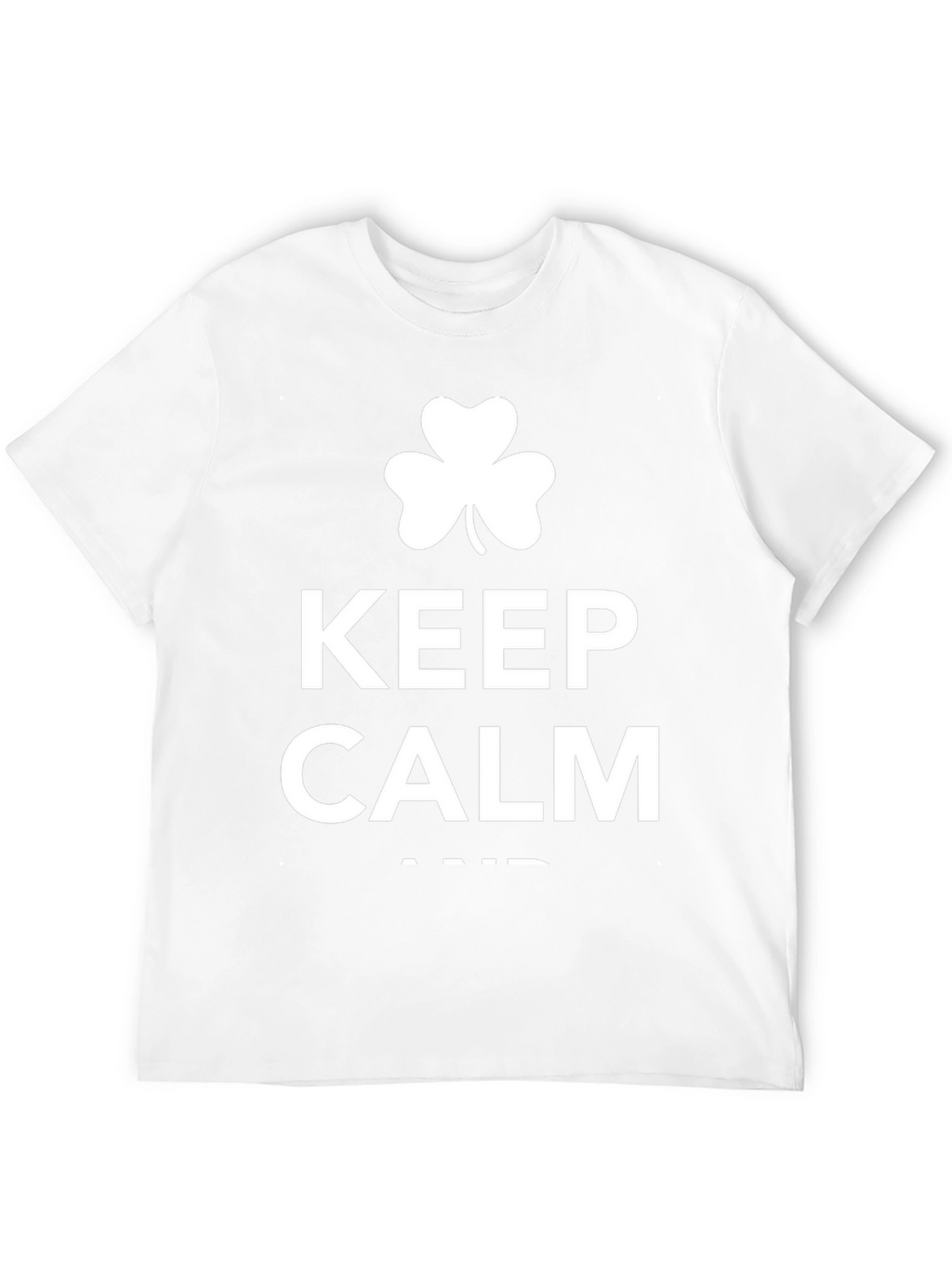 Keep Calm St. Patricks Day Graphic T-Shirt