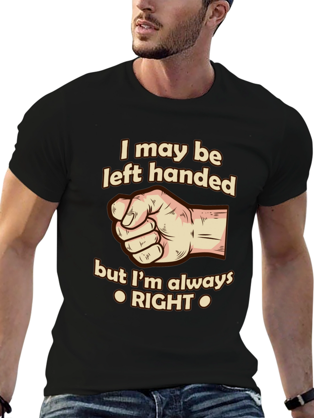 Funny Left-Handed T-Shirt - Always Right!