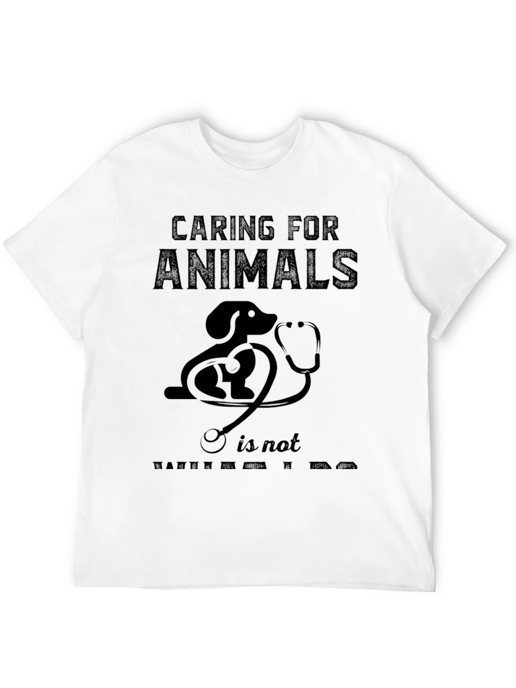 Caring for Animals T-Shirt - Vet Life Tee