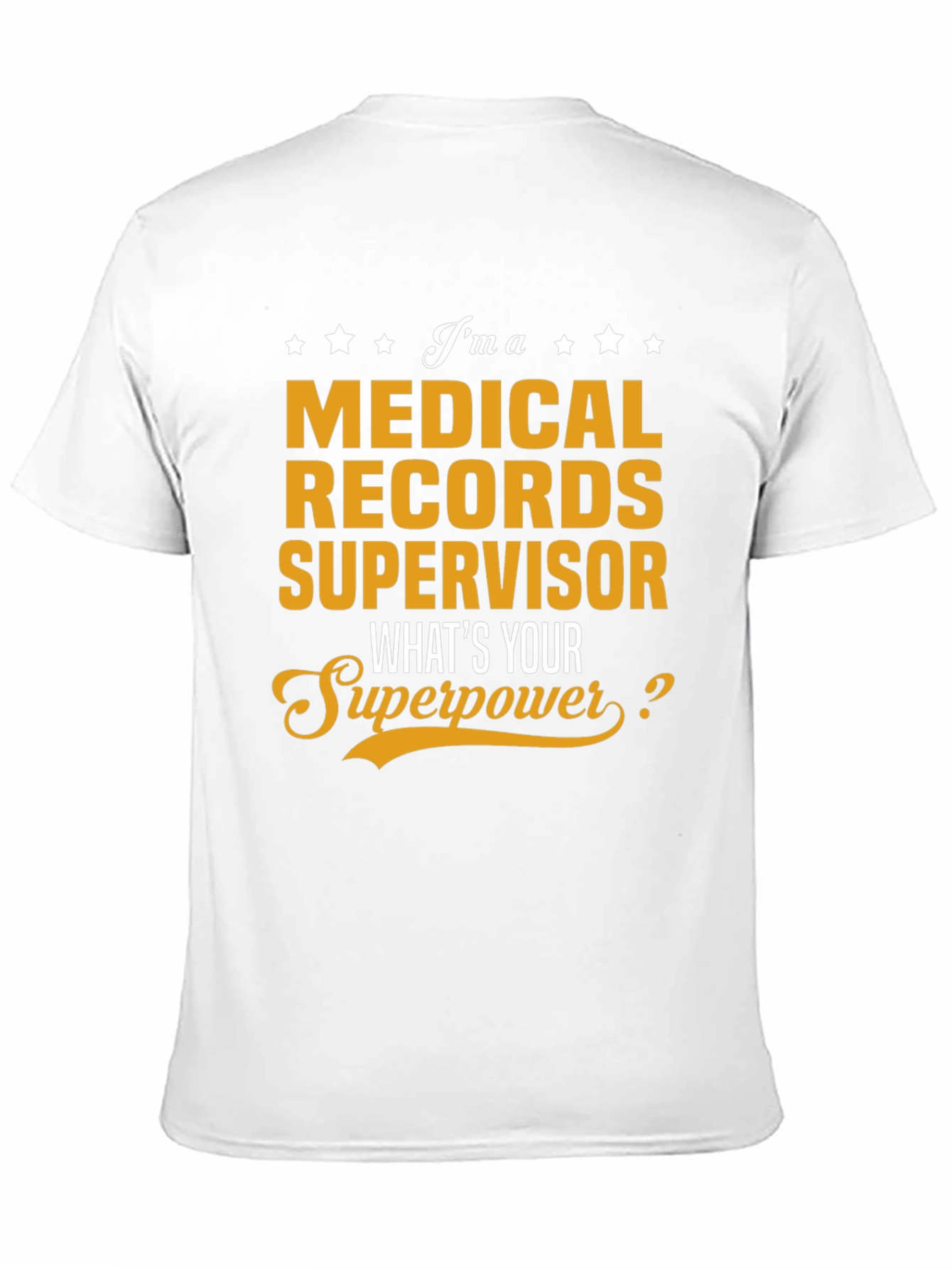 Medical Records Supervisor T-Shirt