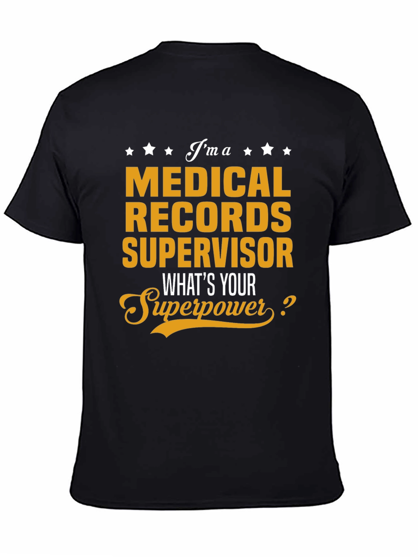 Medical Records Supervisor T-Shirt