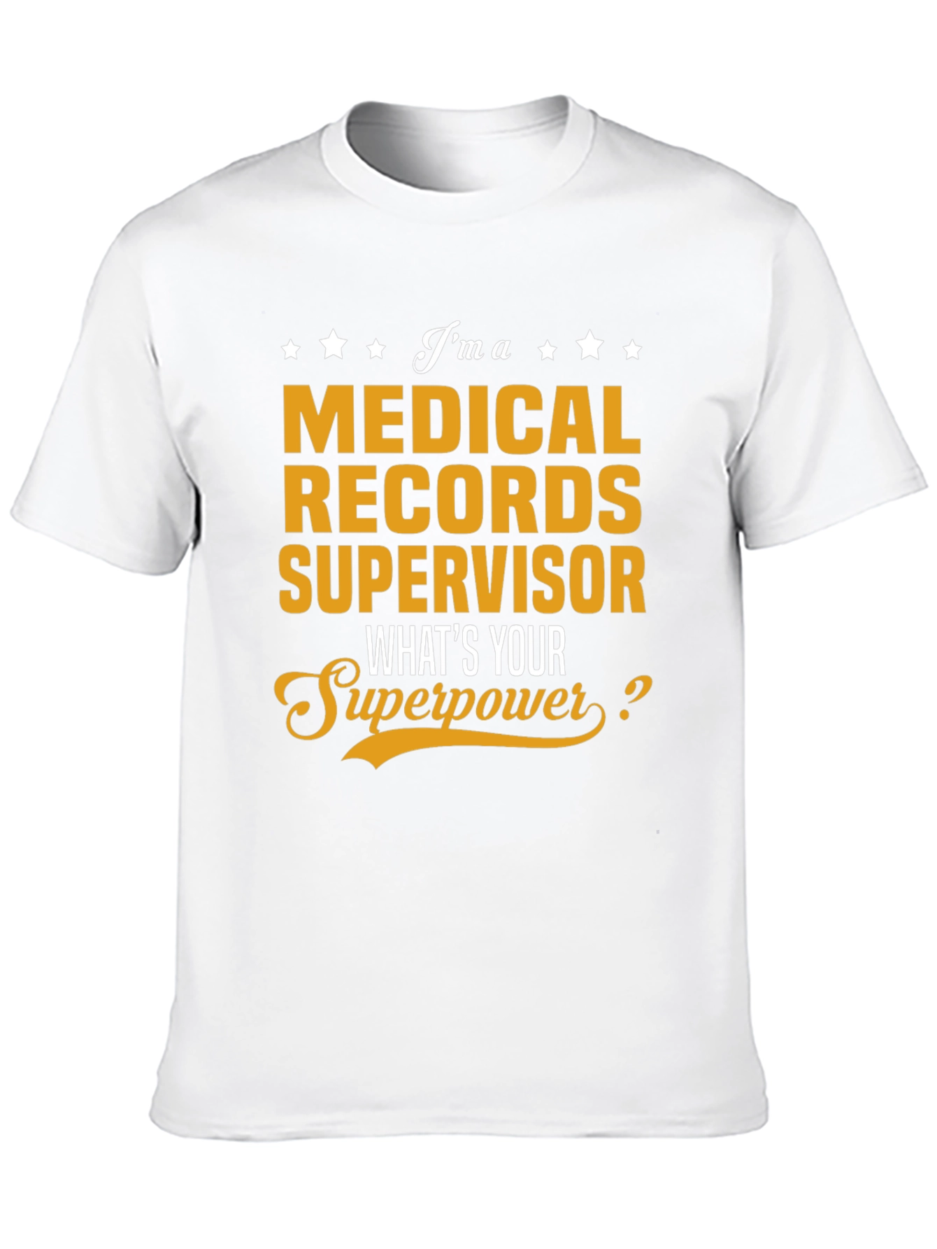 Medical Records Supervisor T-Shirt