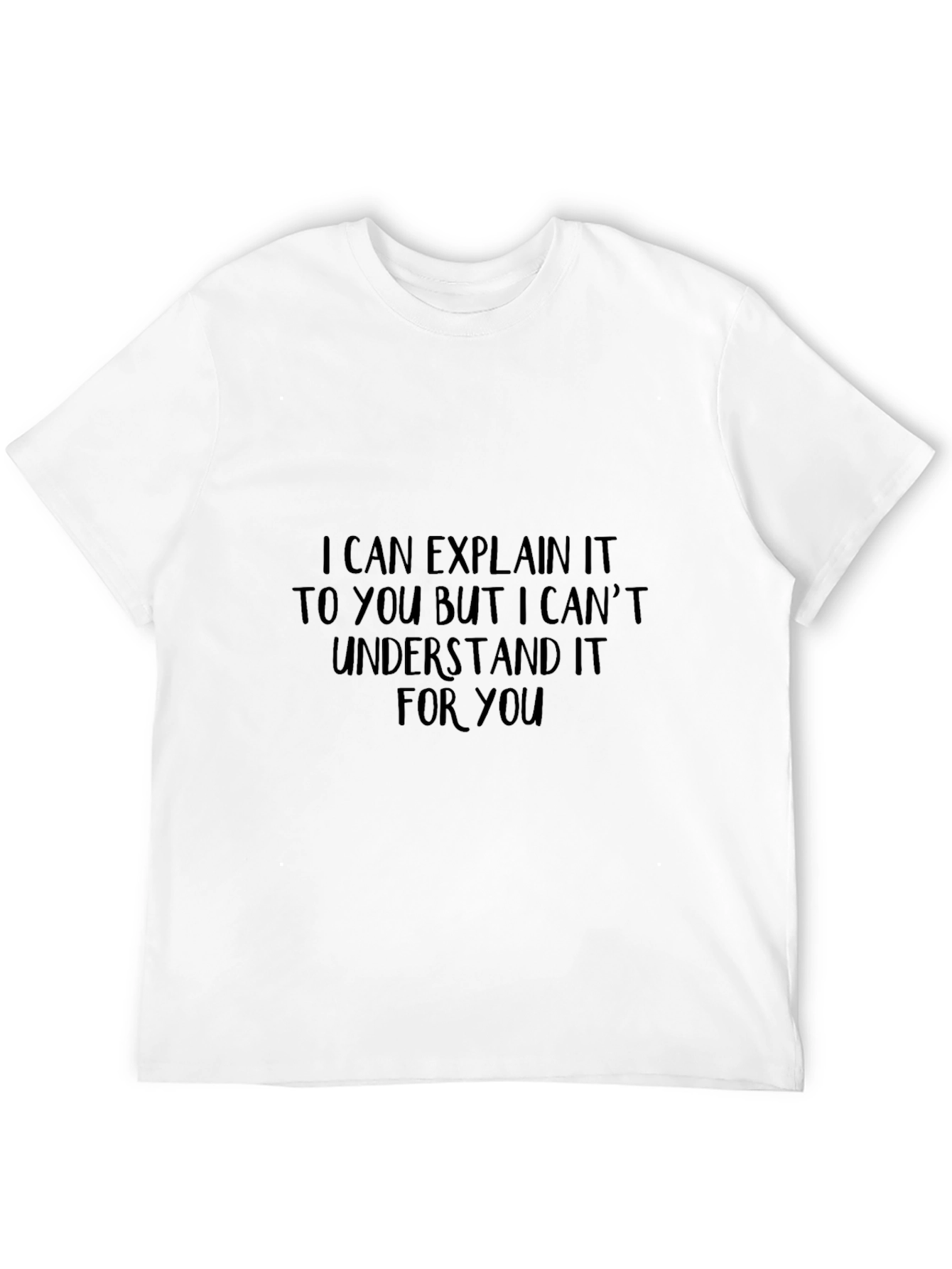 I Can Explain Funny Graphic Tee