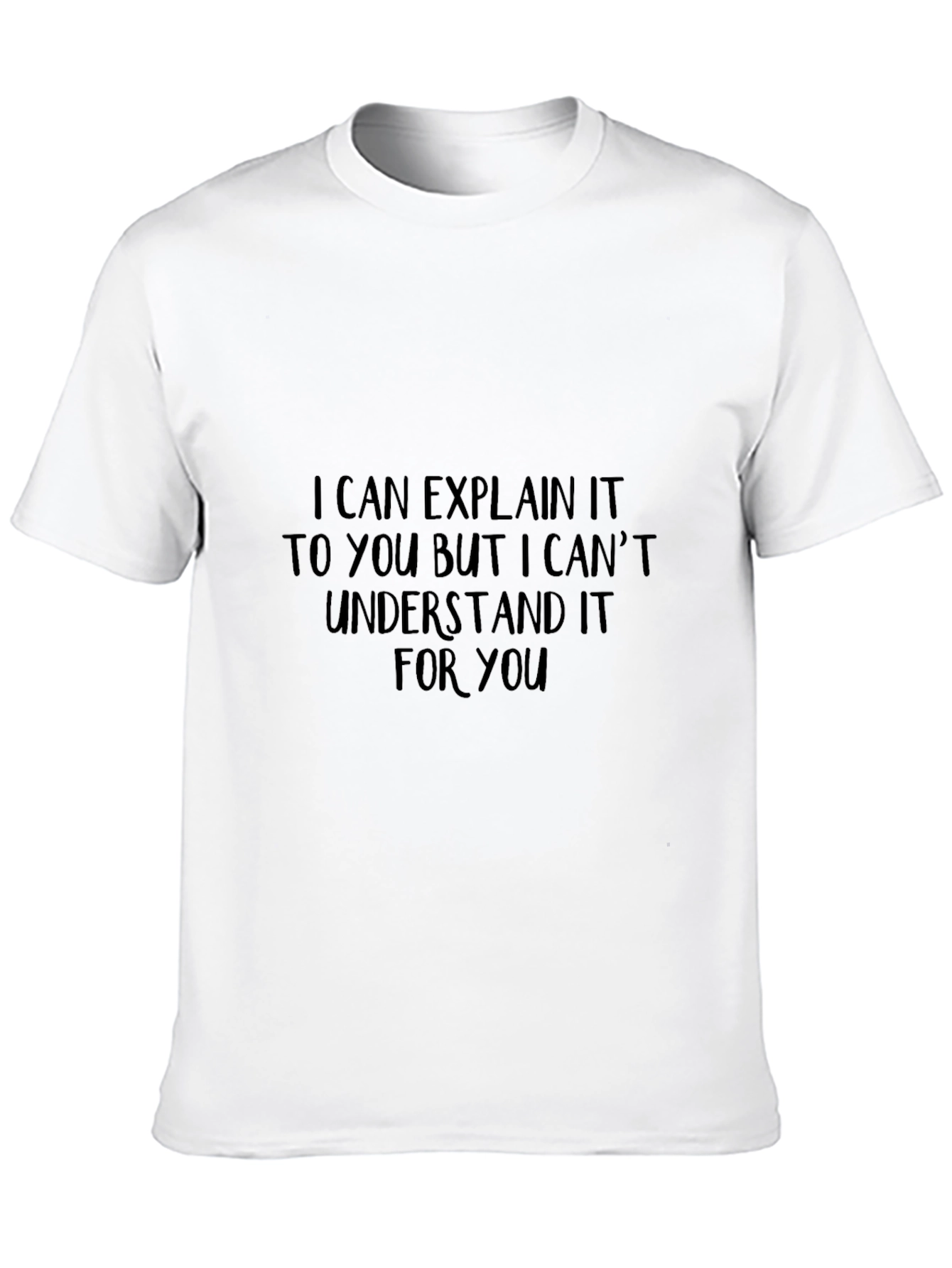 I Can Explain Funny Graphic Tee