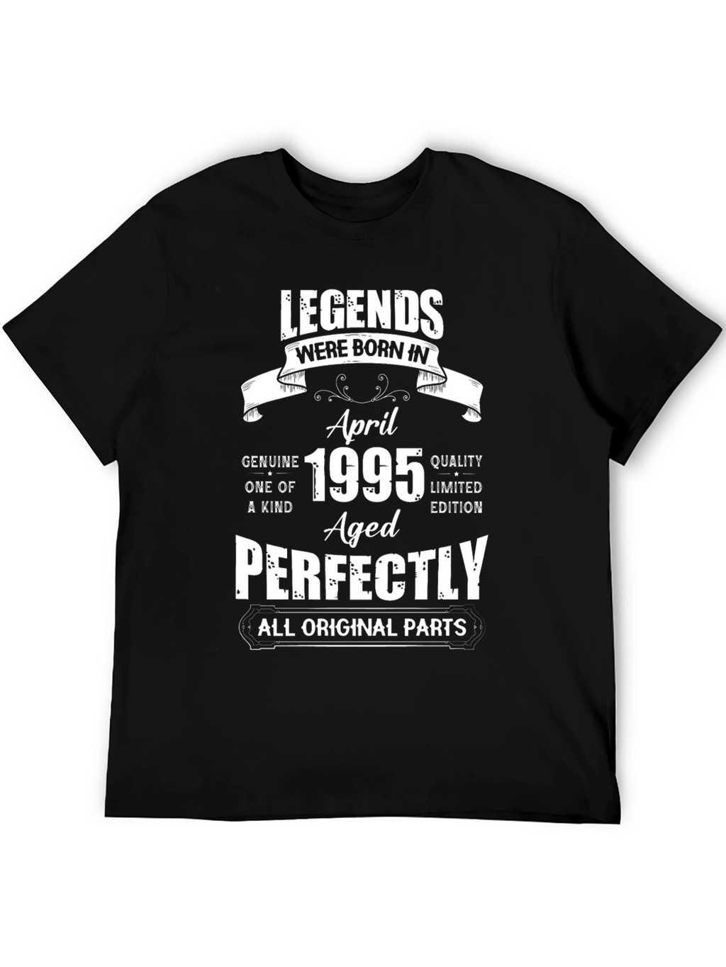 Legends Born In April 1995 T-Shirt