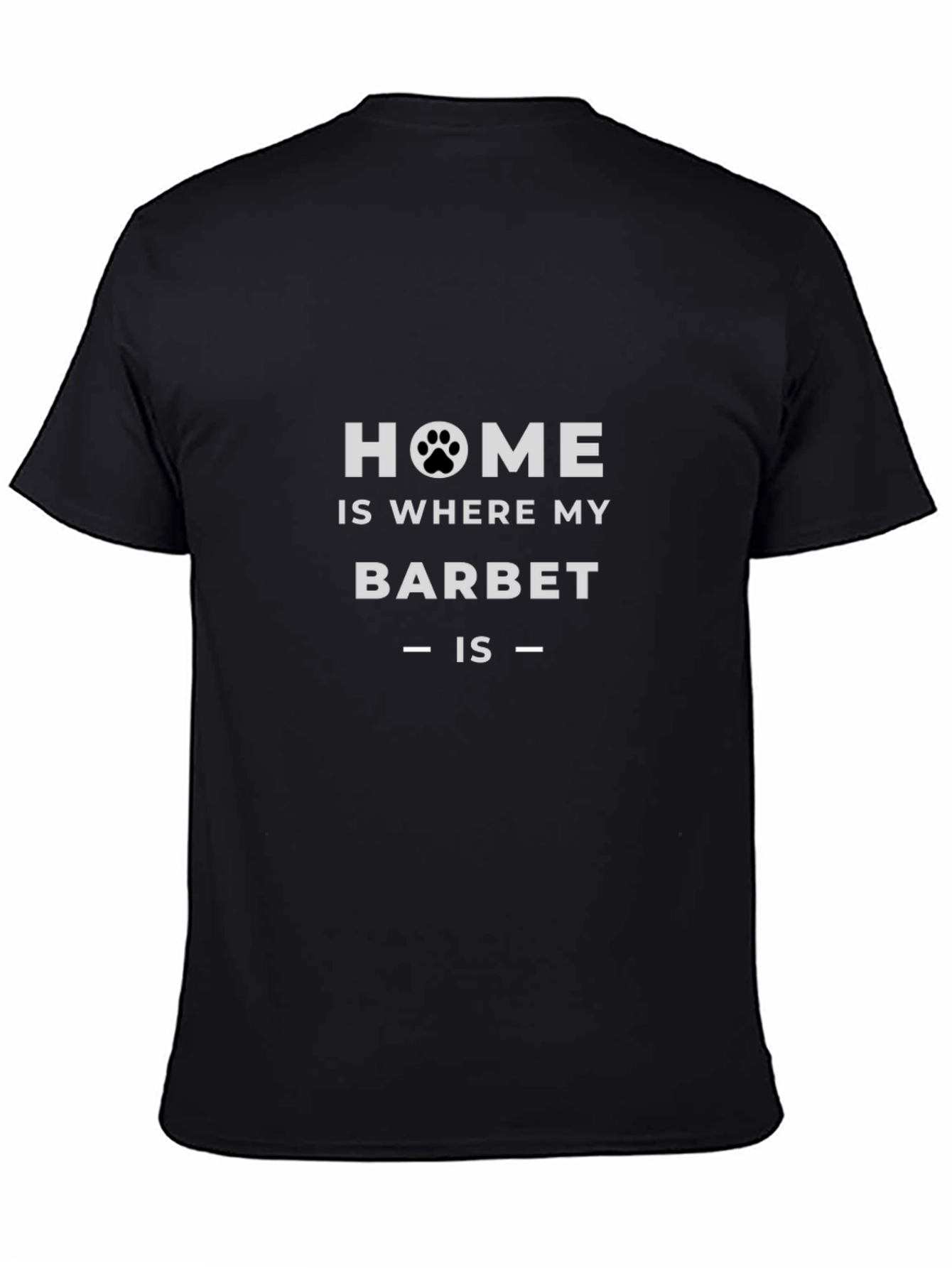 Home is Where My Barbet Is - Dog T-Shirt