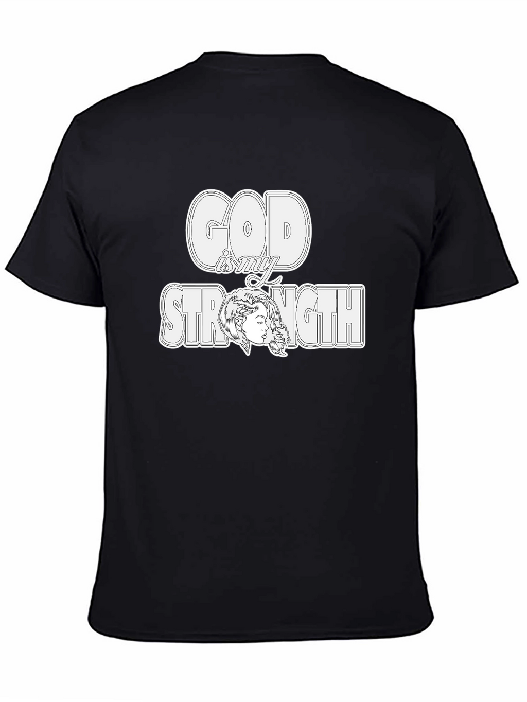 God is My Strength Graphic T-Shirt