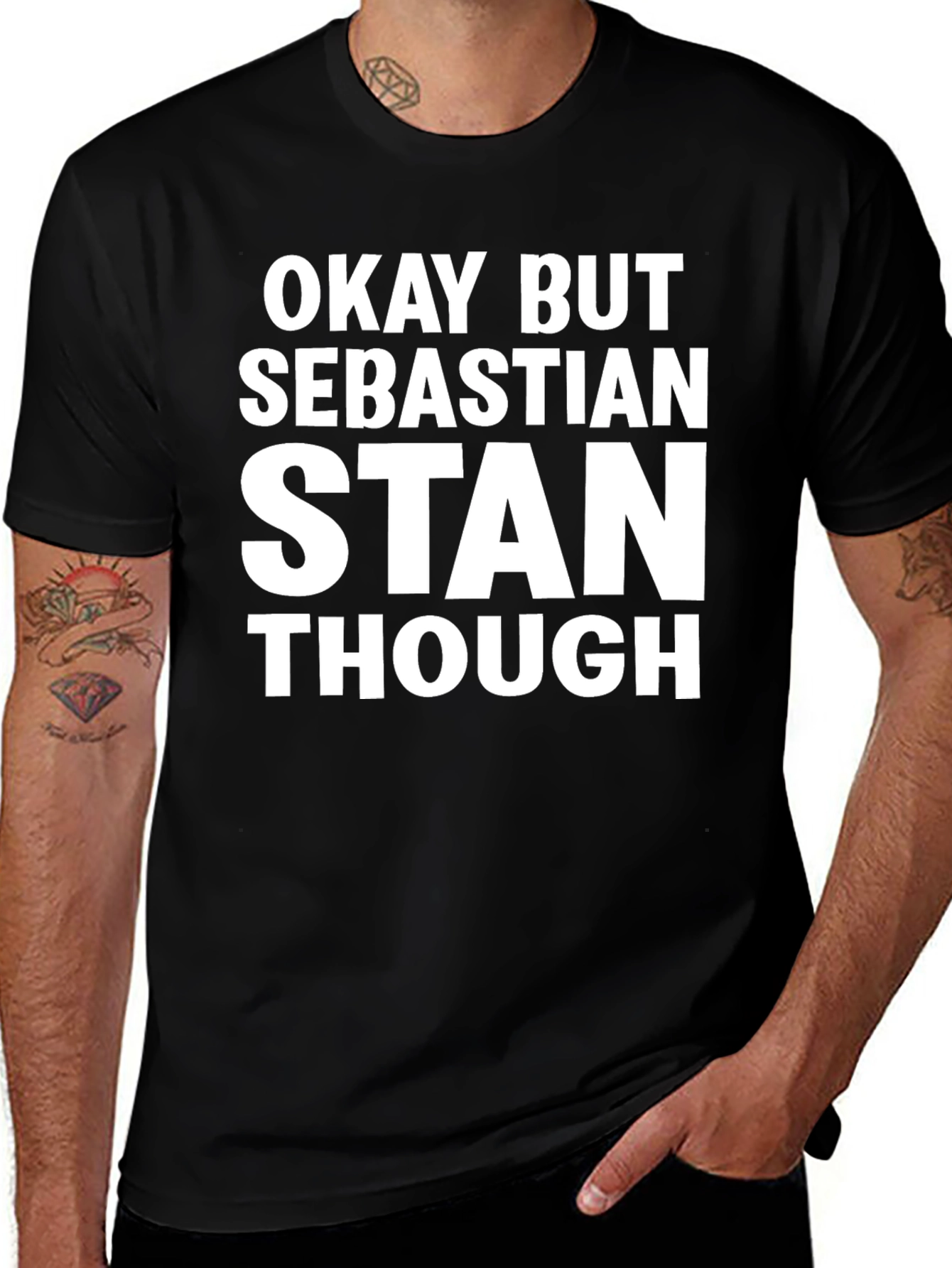 Okay But Sebastian Stan Though Graphic Tee