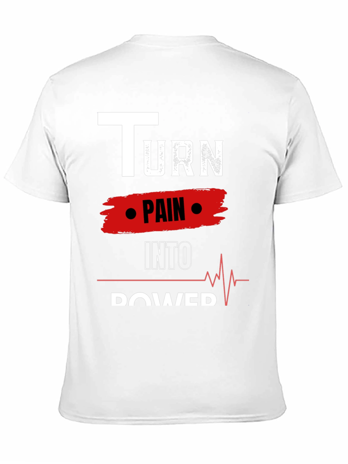 Turn Pain Into Power Motivational Black Tee