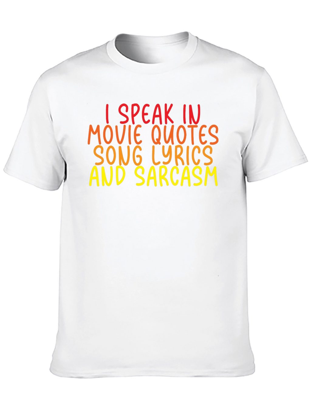 Funny Graphic Tee: I Speak in Movie Quotes