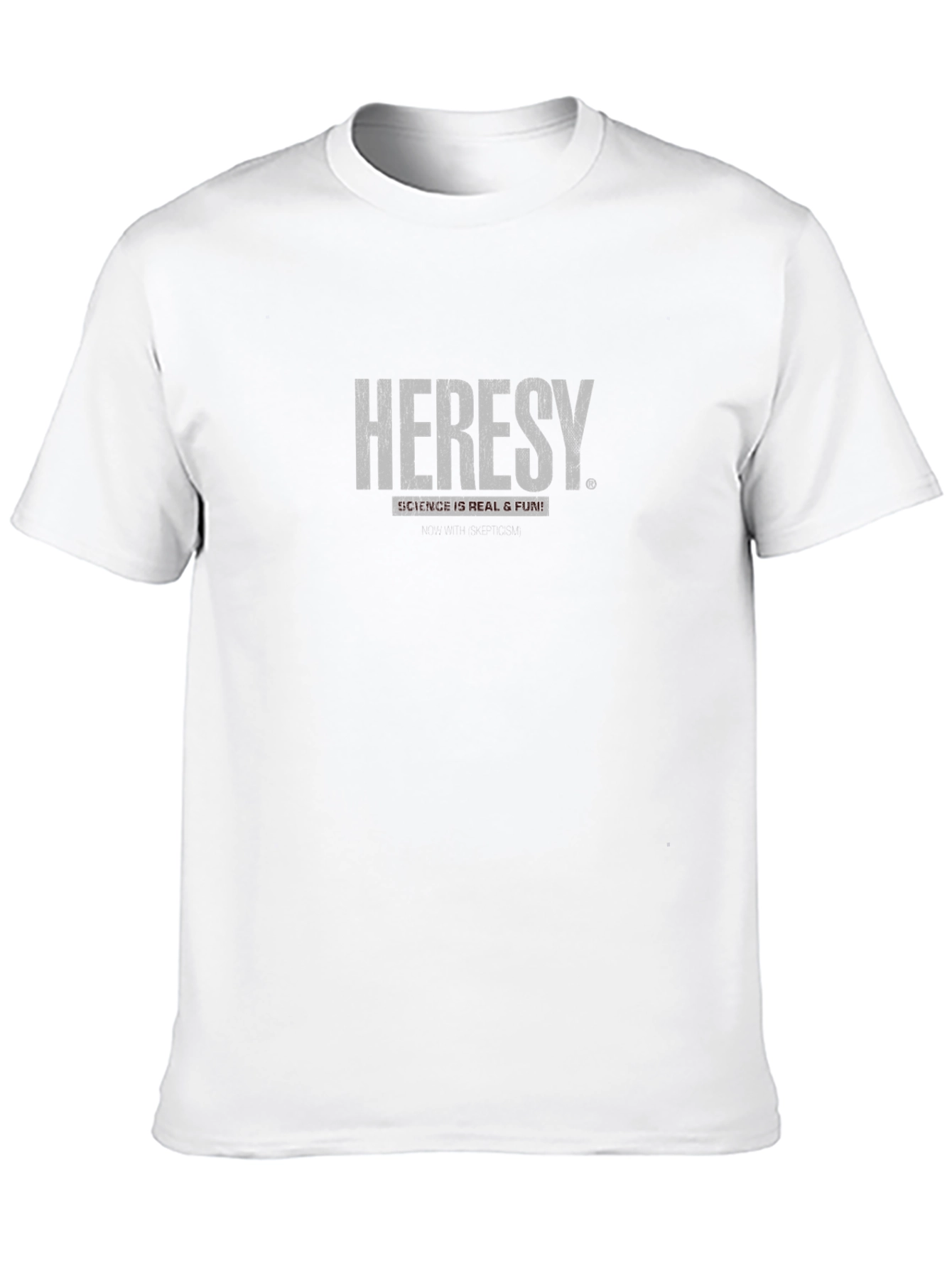 Heresy Science T-Shirt - Real & Fun!
