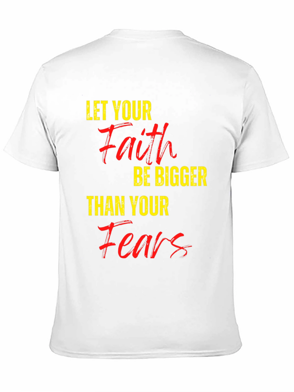 Faith Over Fears T-Shirt - Motivational Tee