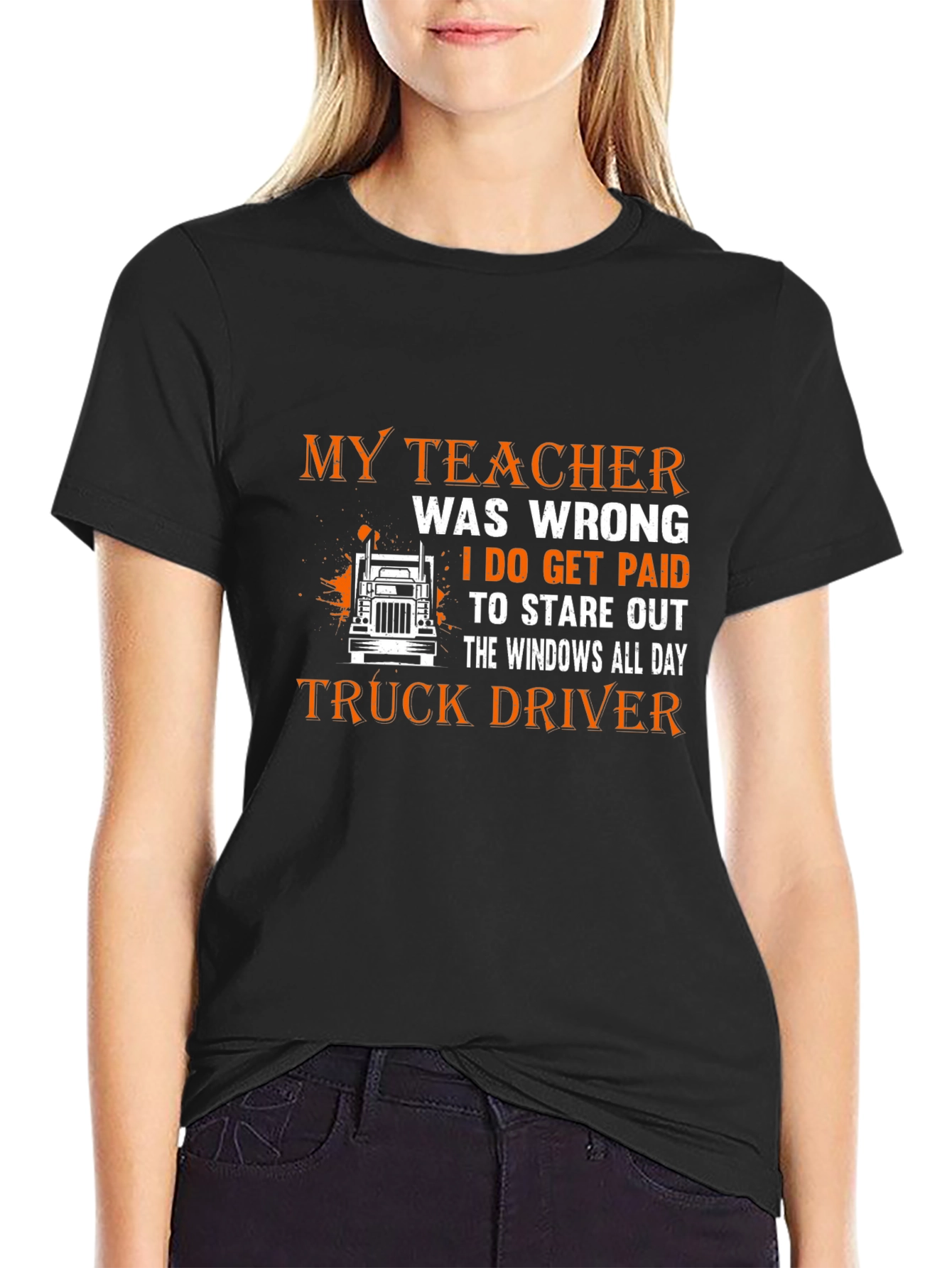 Truck Driver T-Shirt - Stare Out the Windows