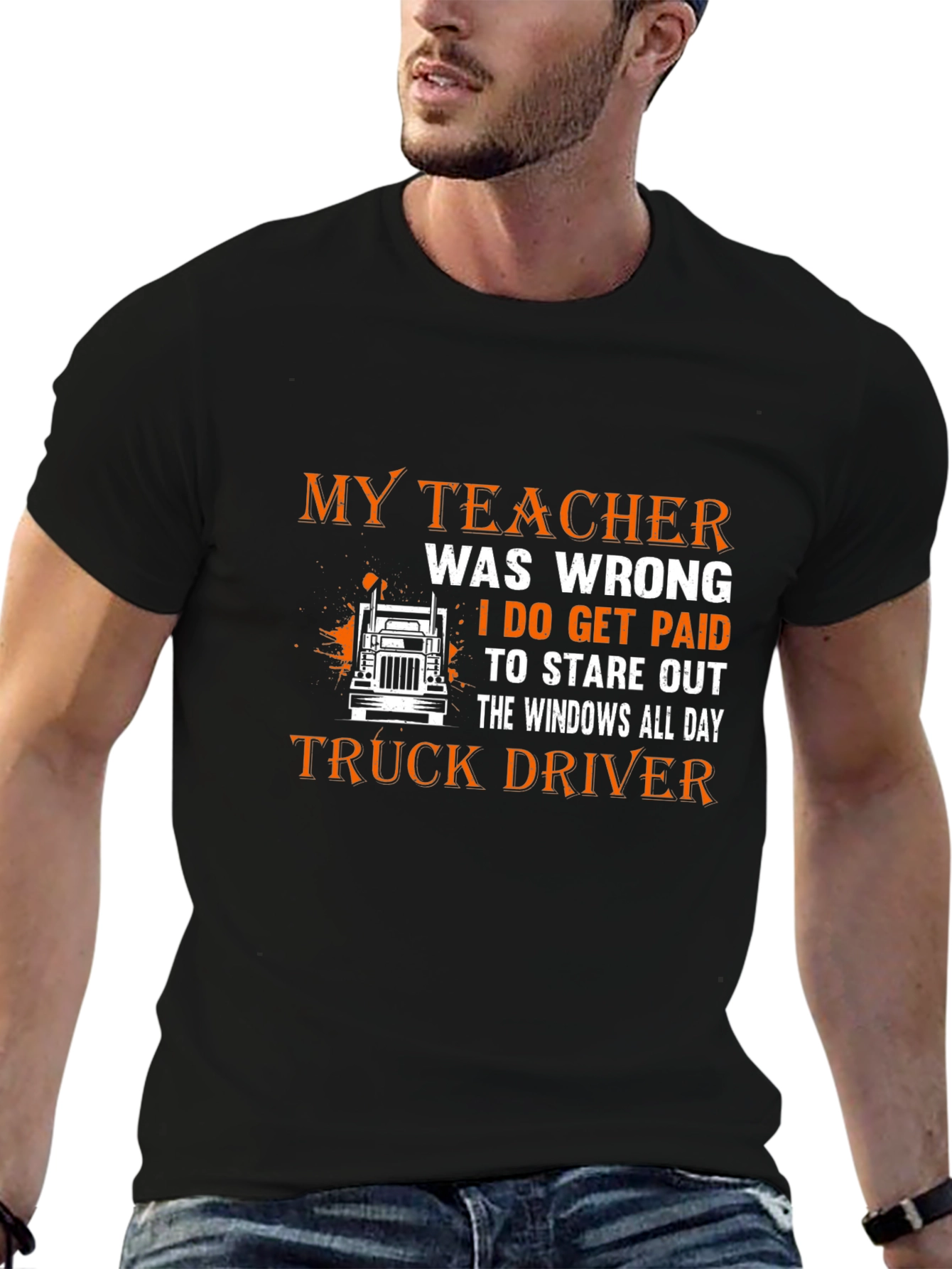 Truck Driver T-Shirt - Stare Out the Windows