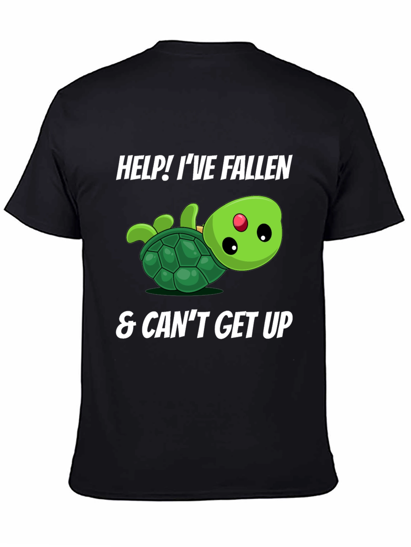 Help Turtle T-Shirt - Ive Fallen & Cant Get Up