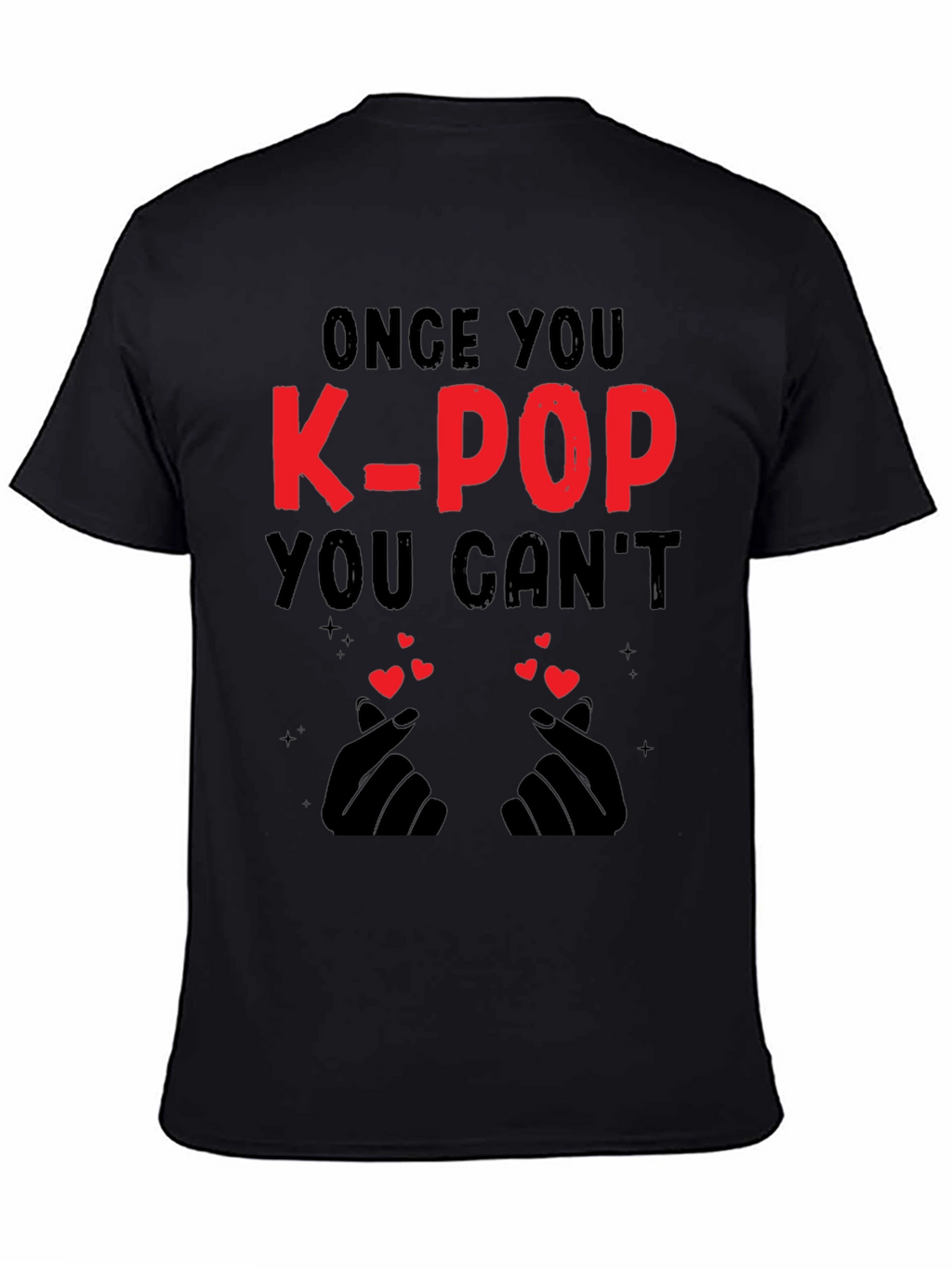 K-Pop Love T-Shirt - Once You K-Pop