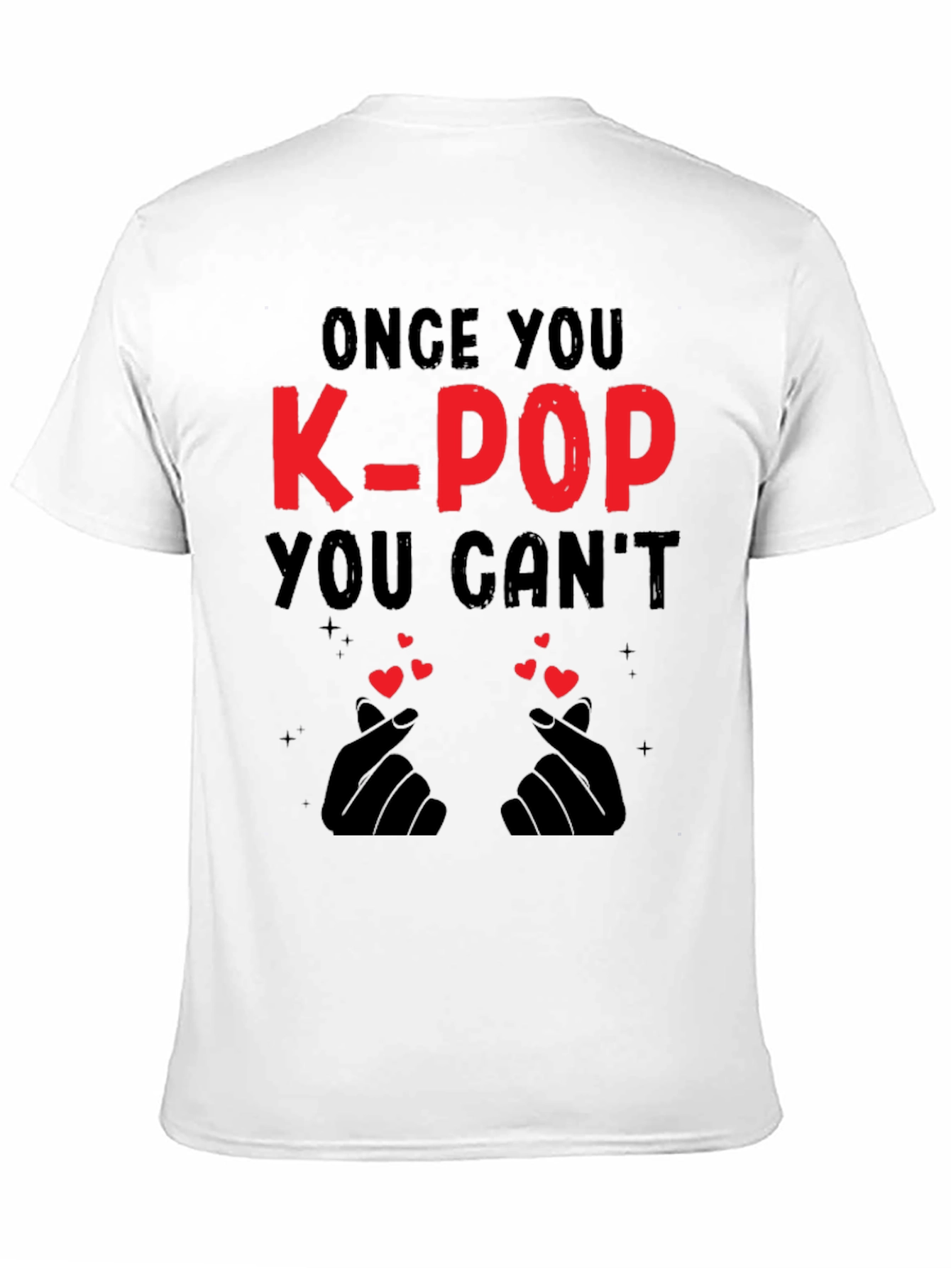 K-Pop Love T-Shirt - Once You K-Pop