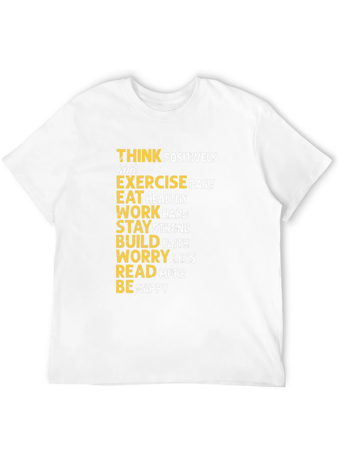 Inspirational Graphic Tee - Think Positively Exercise Daily