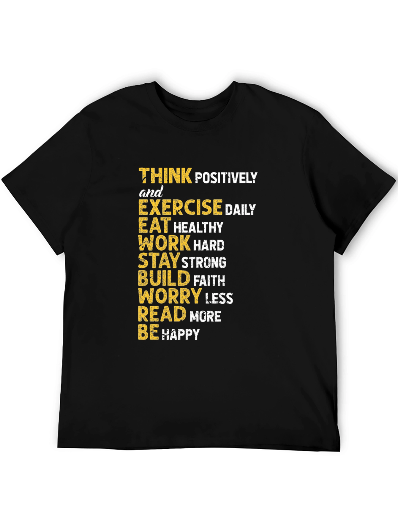 Inspirational Graphic Tee - Think Positively Exercise Daily