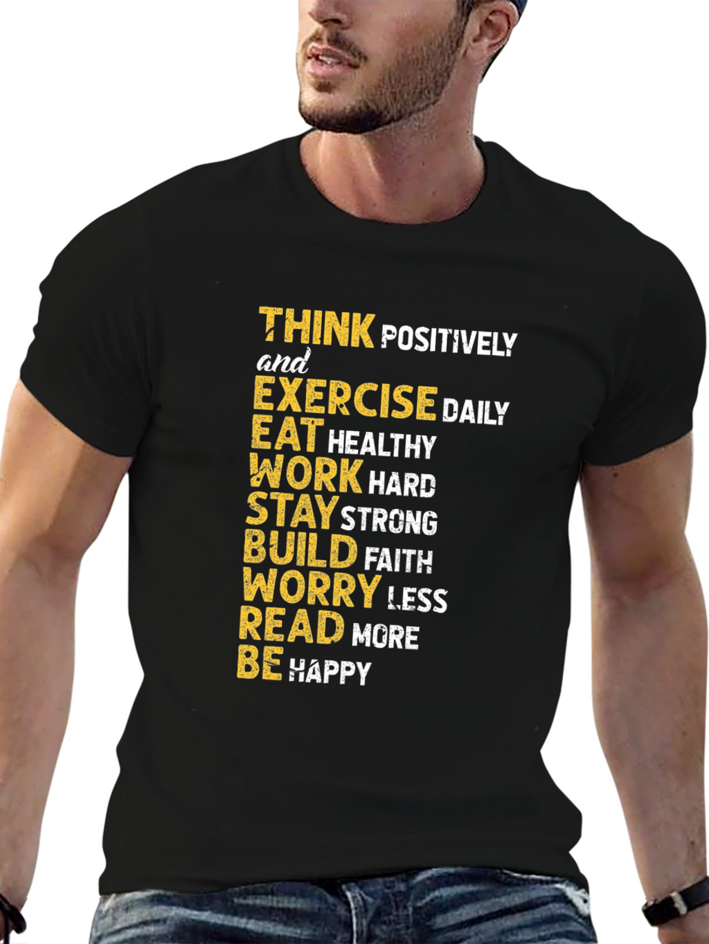Inspirational Graphic Tee - Think Positively Exercise Daily