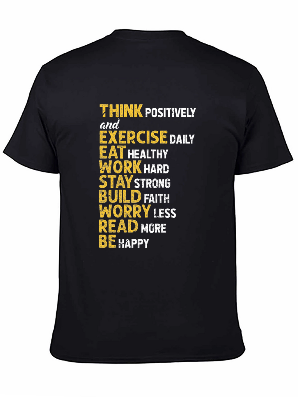 Inspirational Graphic Tee - Think Positively Exercise Daily