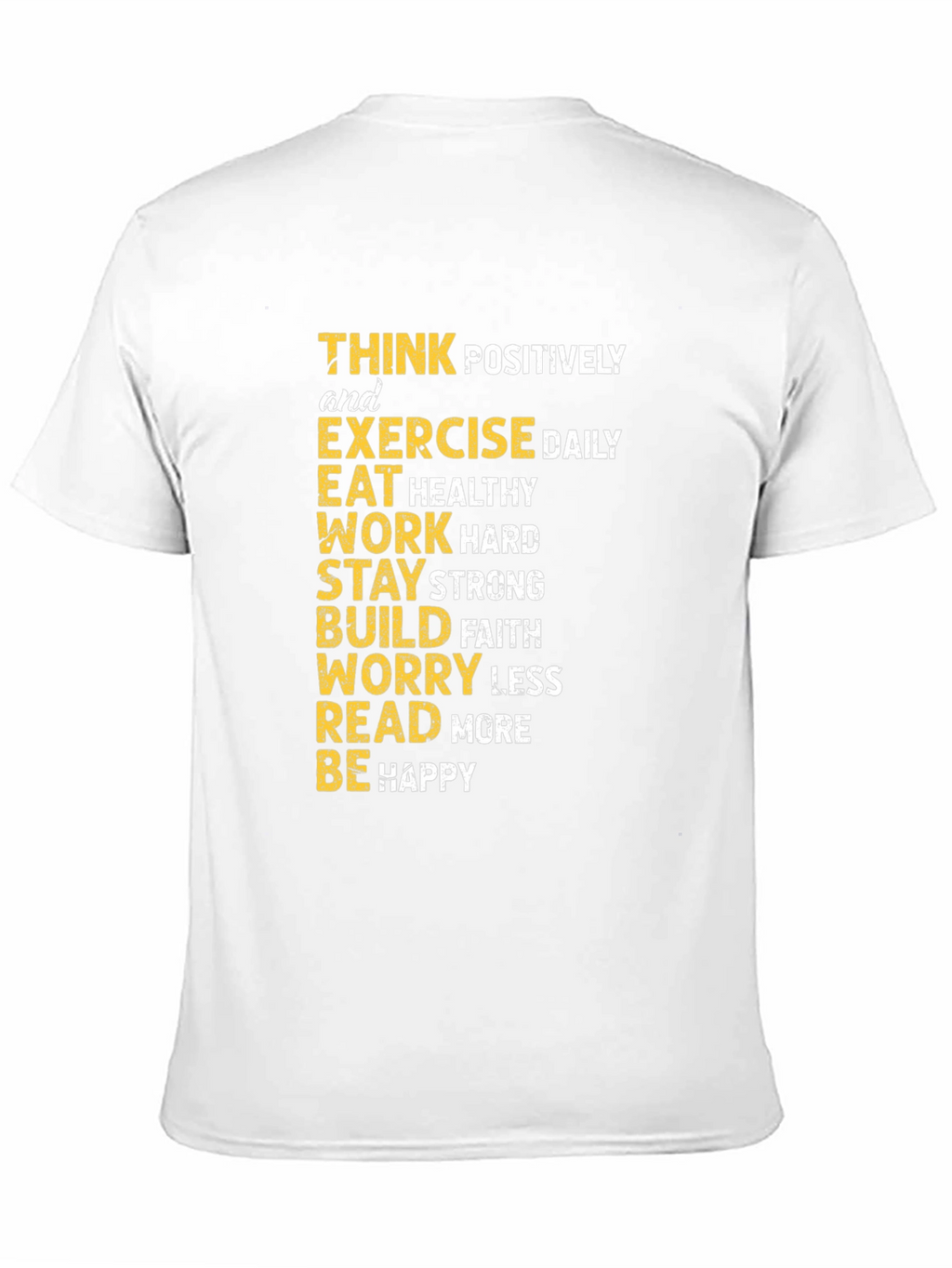 Inspirational Graphic Tee - Think Positively Exercise Daily
