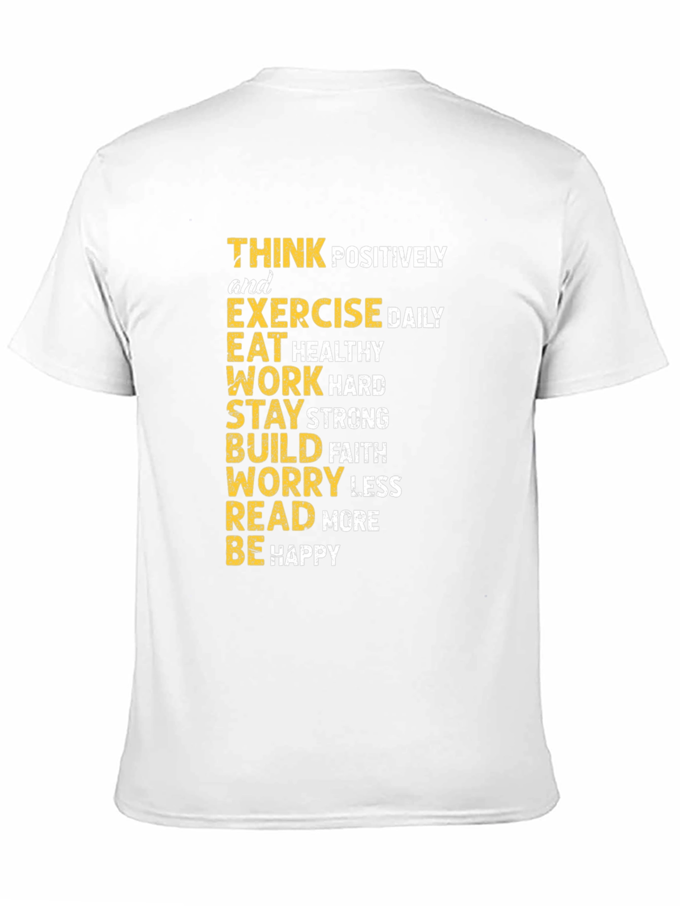 Inspirational Graphic Tee - Think Positively Exercise Daily