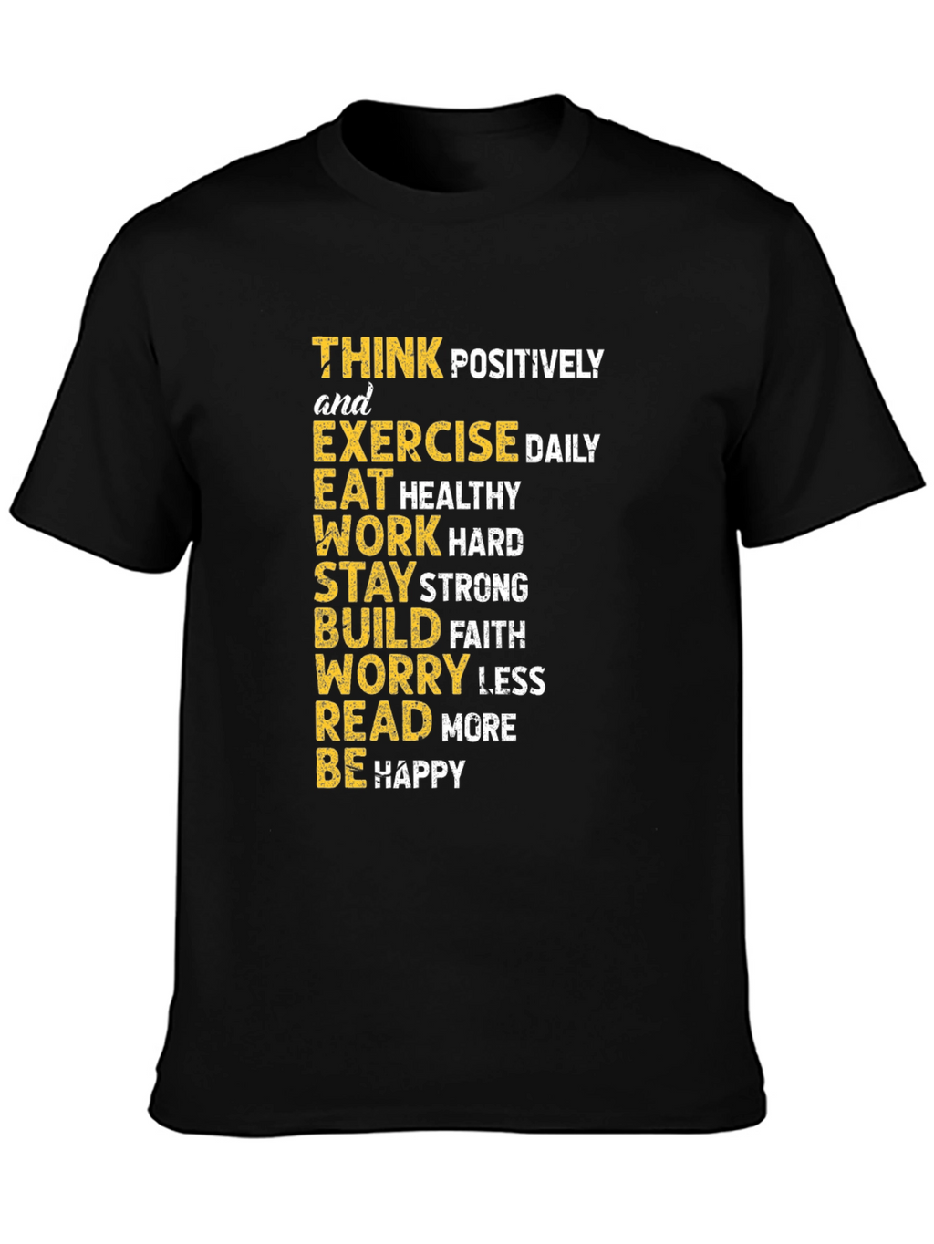 Inspirational Graphic Tee - Think Positively Exercise Daily