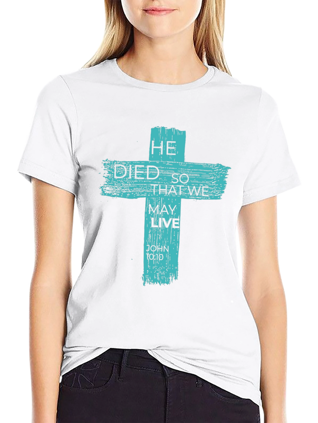 He Died So That We May Live Graphic Tee