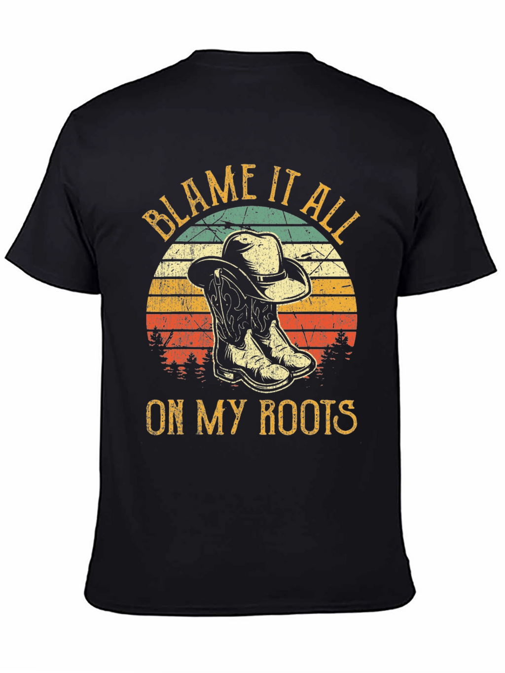 Blame It All On My Roots T-Shirt