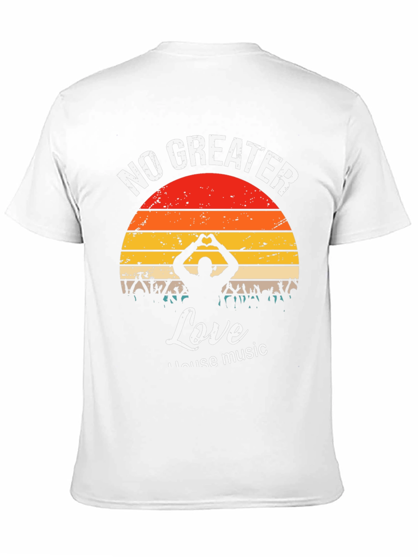 No Greater Love House Music Graphic T-Shirt