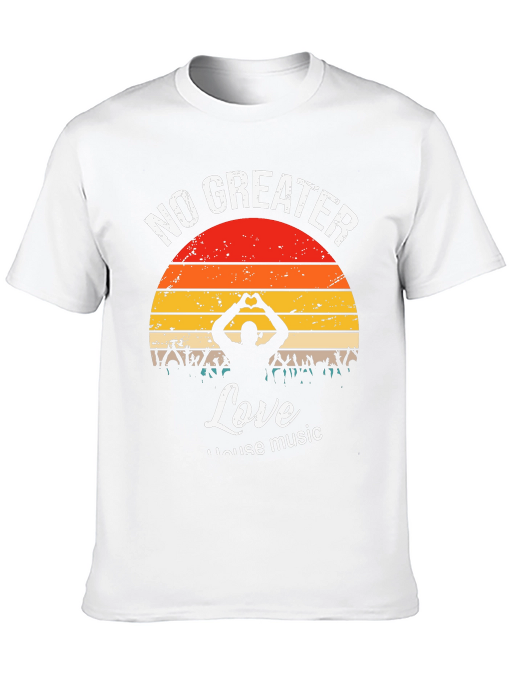 No Greater Love House Music Graphic T-Shirt