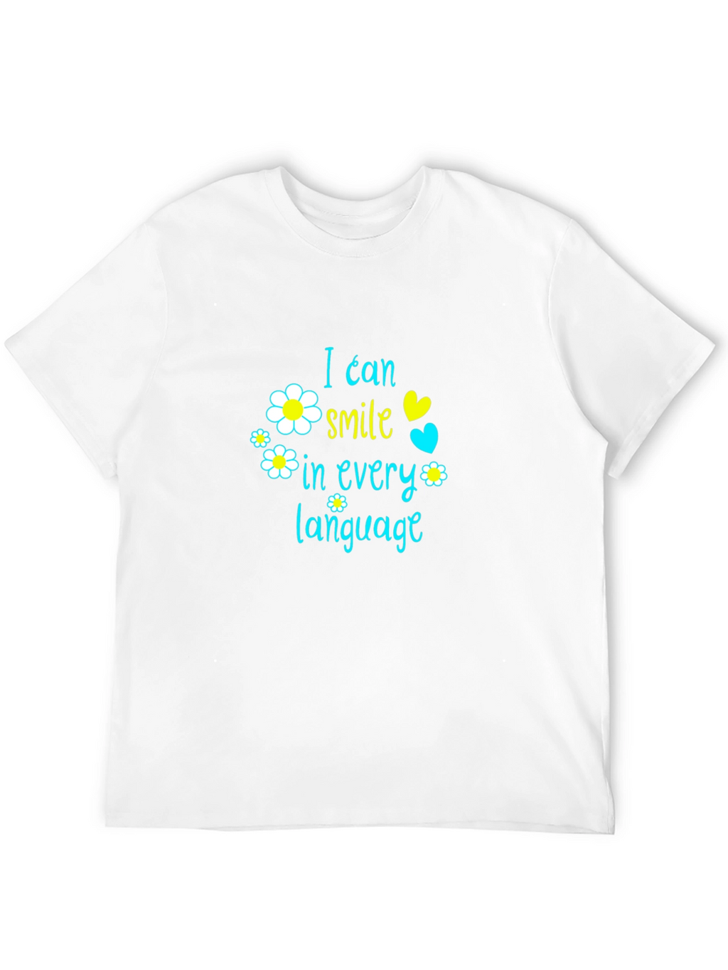 I Can Smile in Every Language Graphic T-Shirt