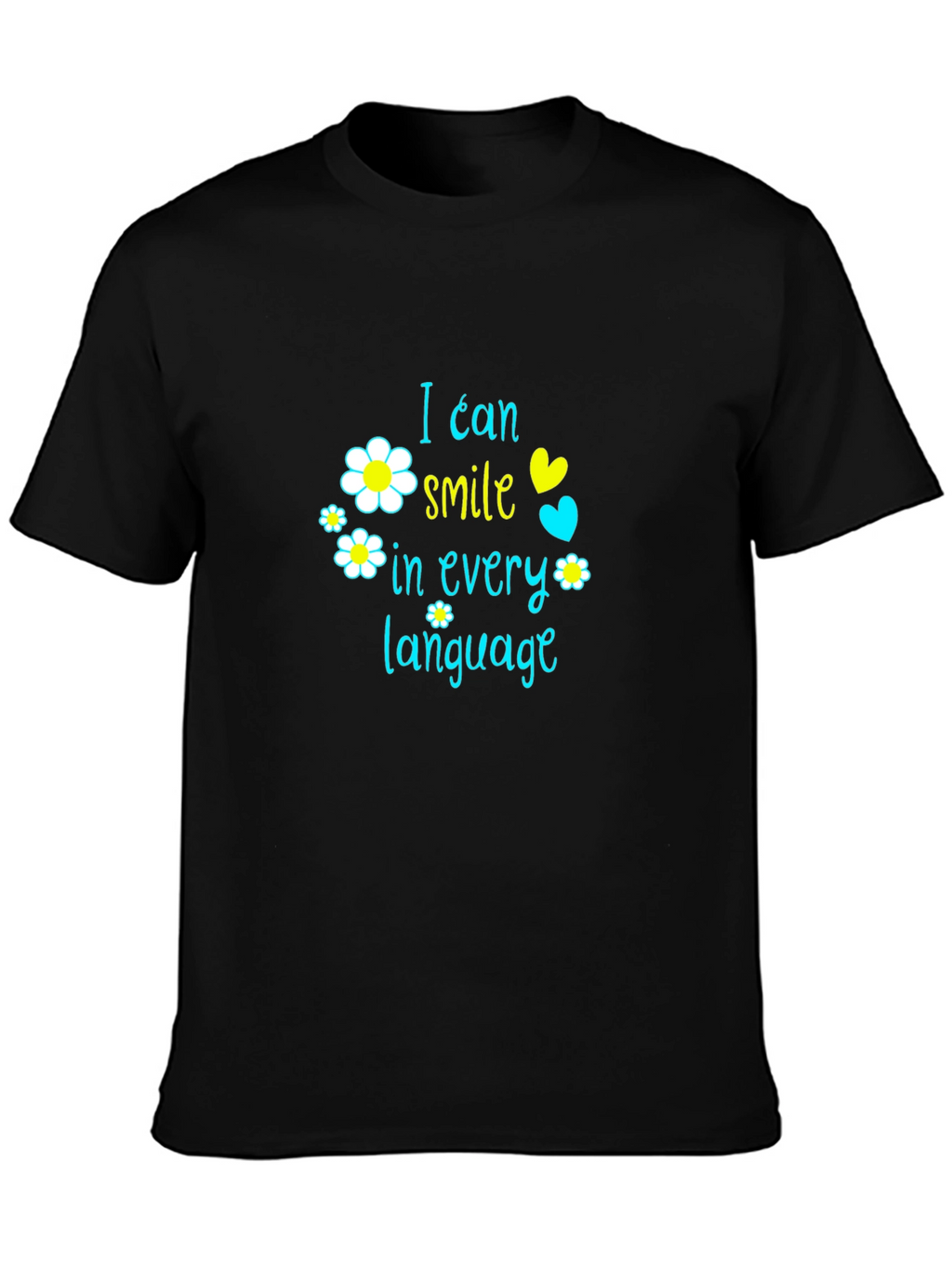 I Can Smile in Every Language Graphic T-Shirt