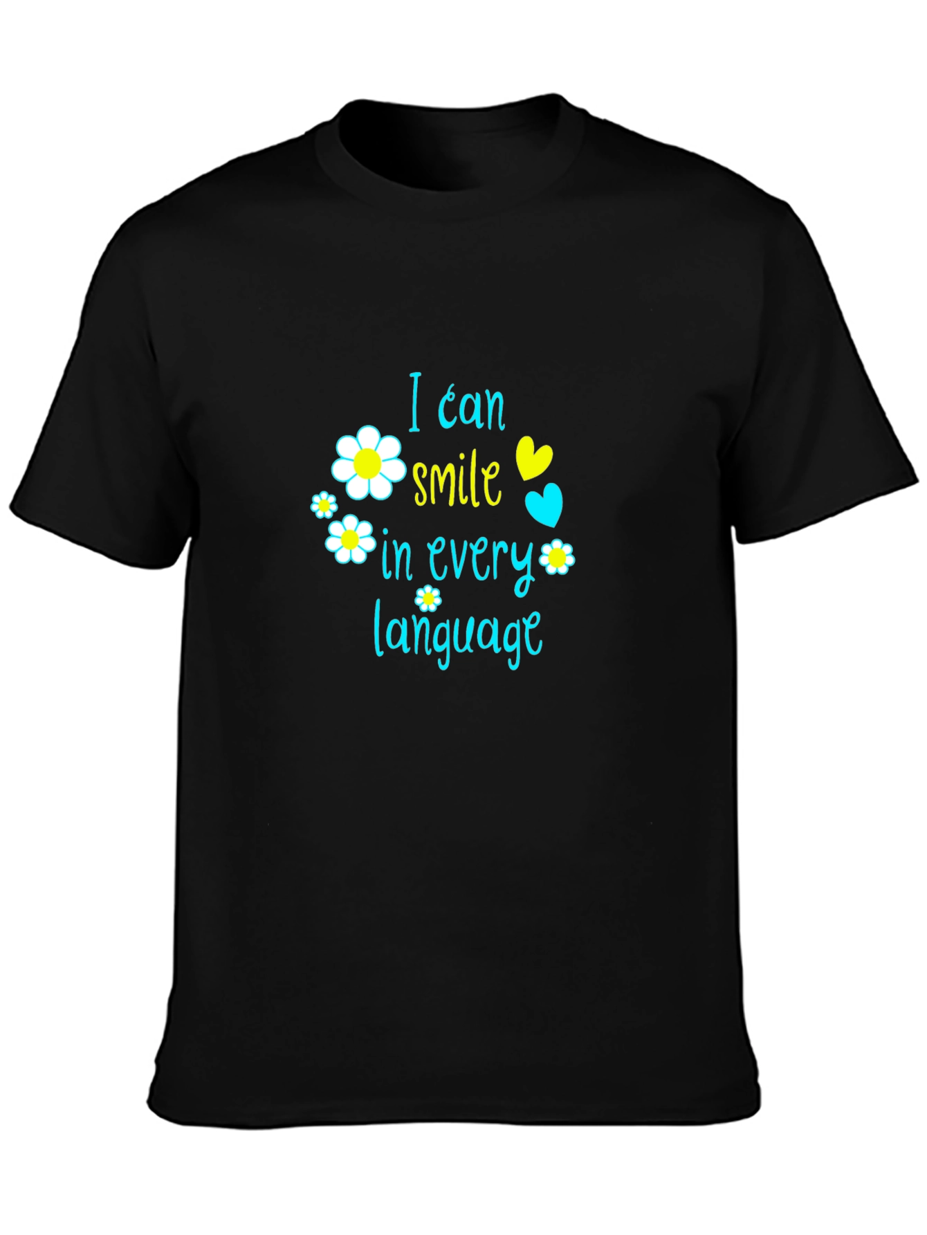 I Can Smile in Every Language Graphic T-Shirt