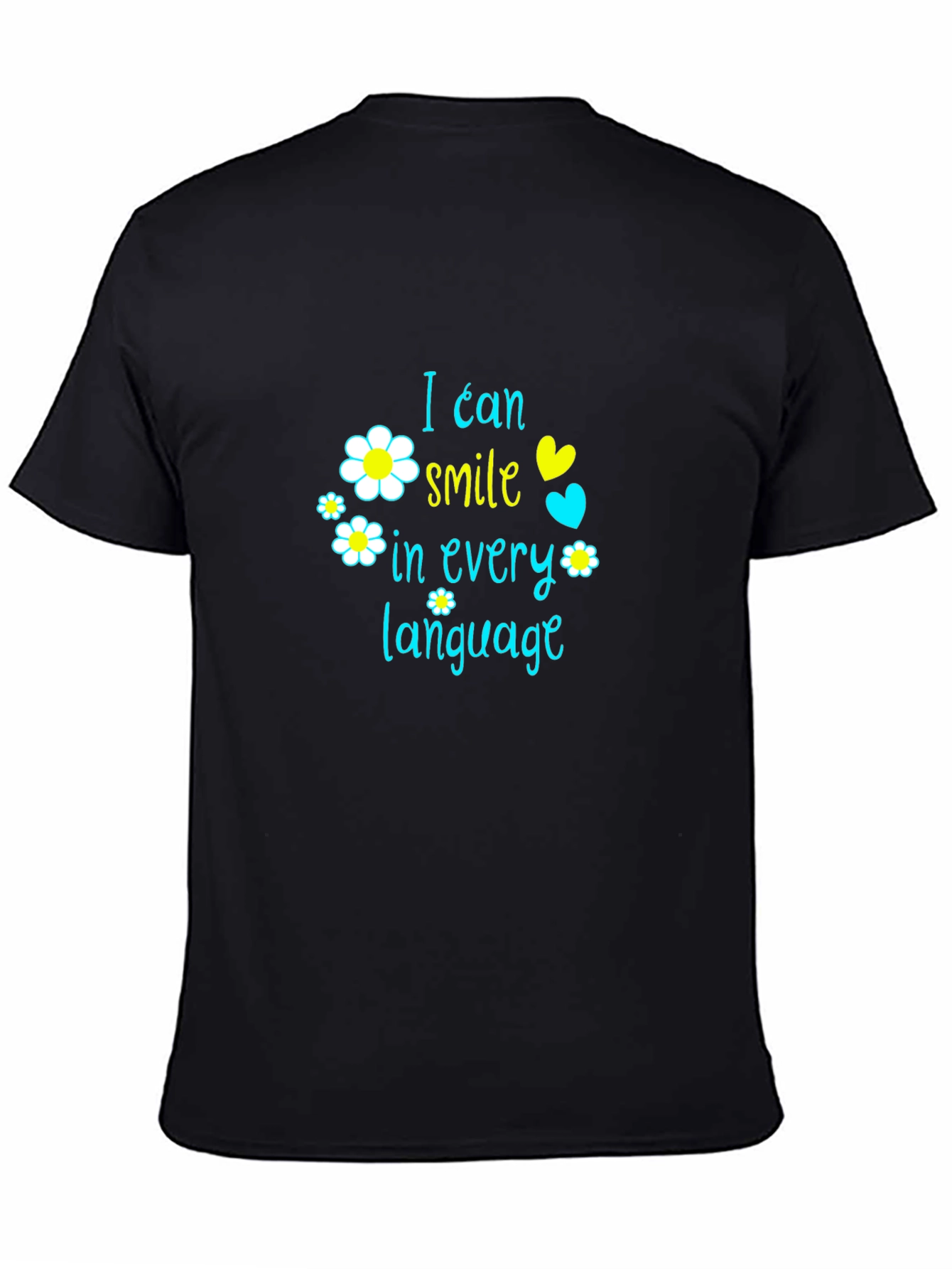 I Can Smile in Every Language Graphic T-Shirt