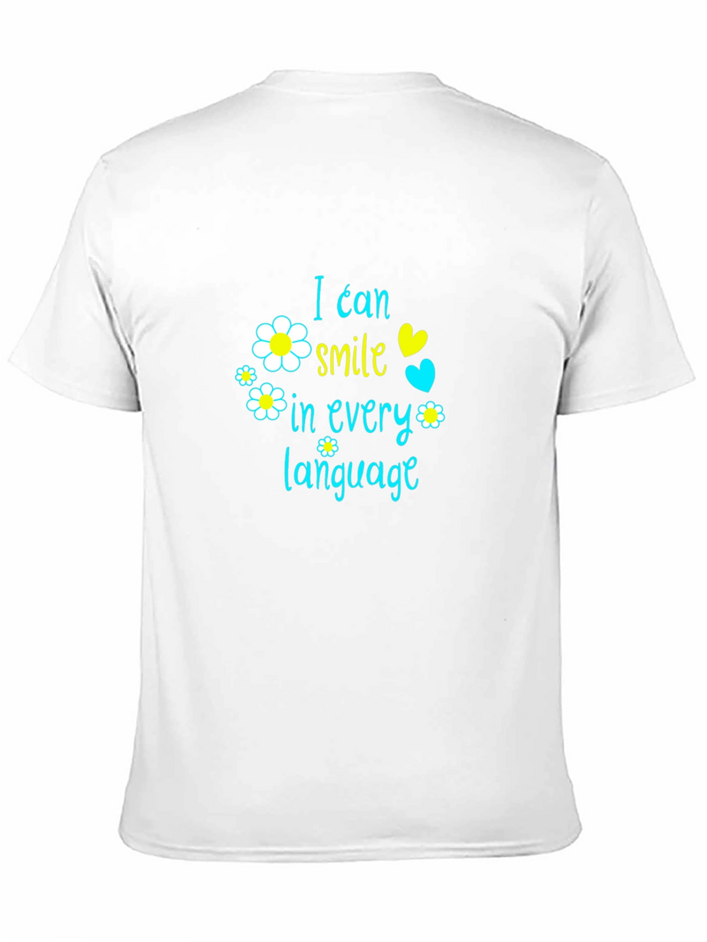 I Can Smile in Every Language Graphic T-Shirt