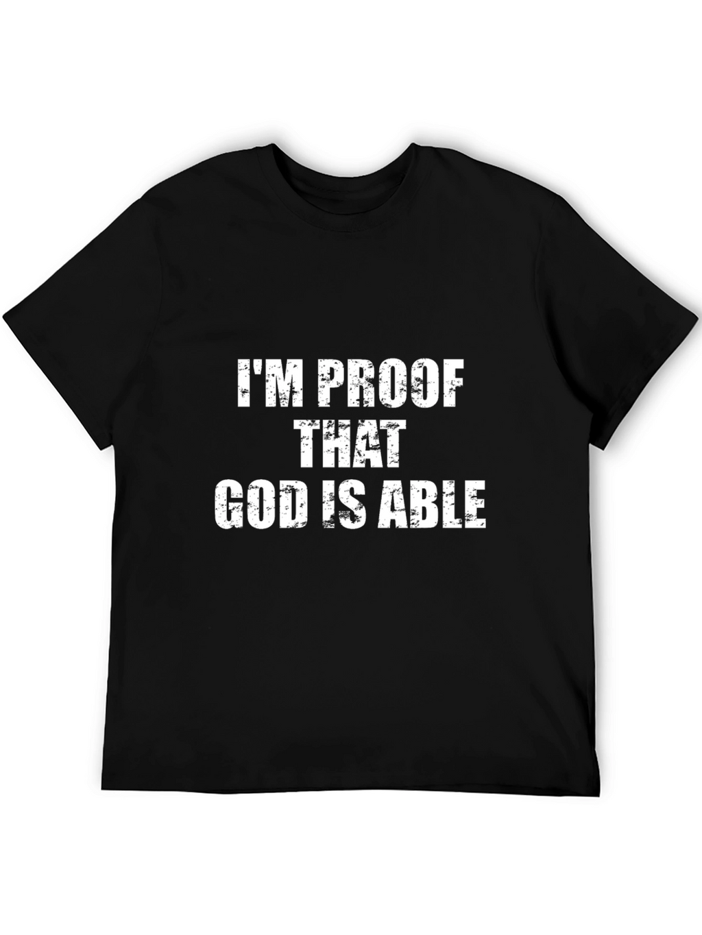 Im Proof God is Able Black T-Shirt