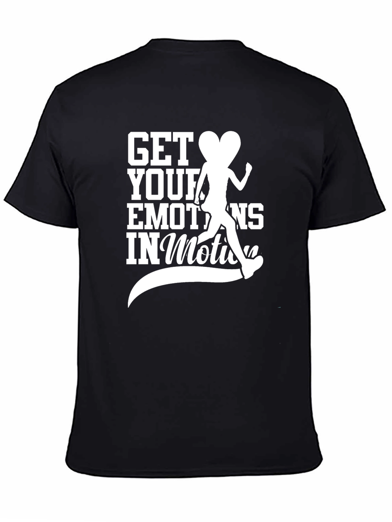 Get Your Emotions In Motion Black T-Shirt