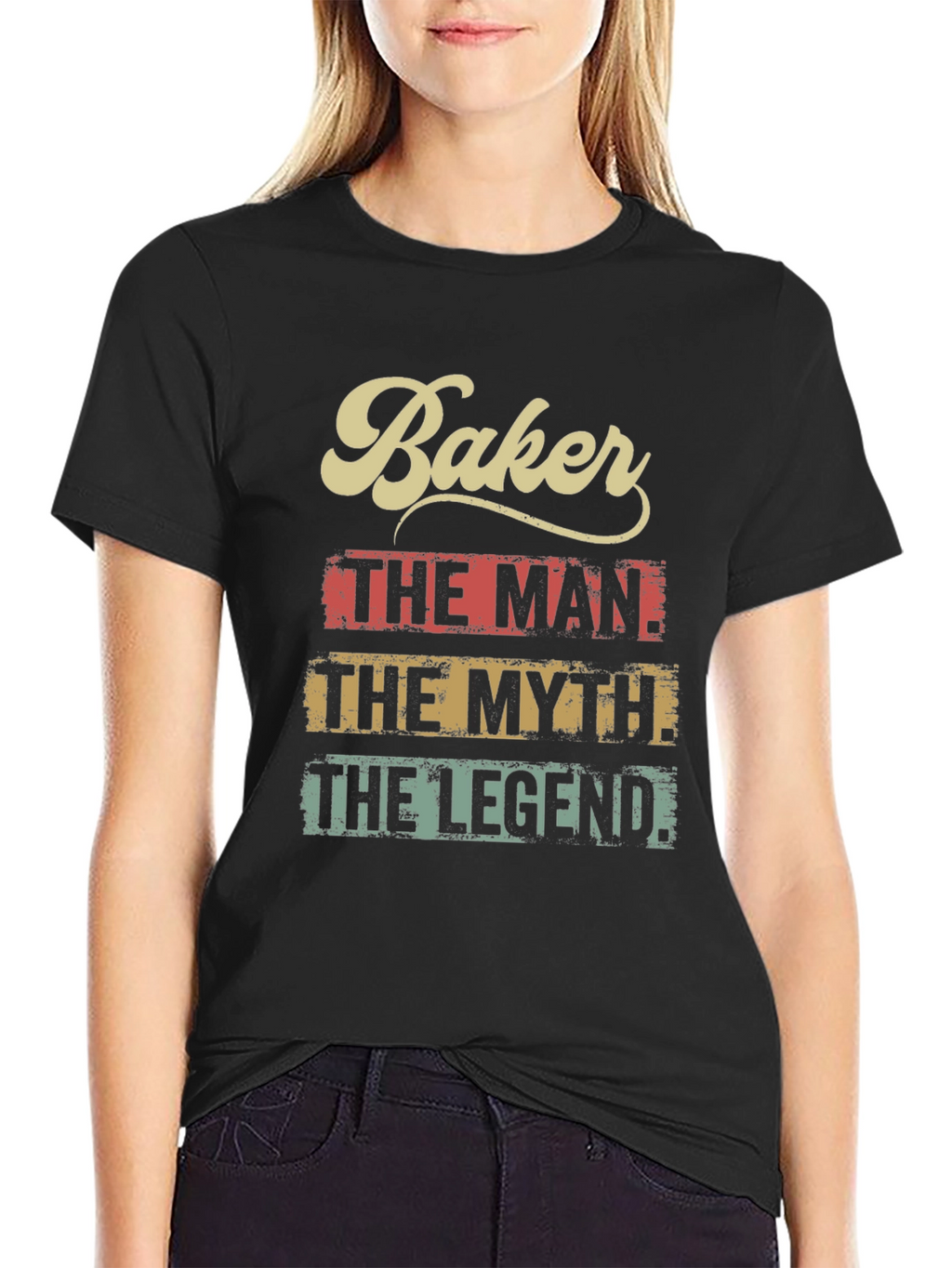 Baker The Man The Myth The Legend T-Shirt