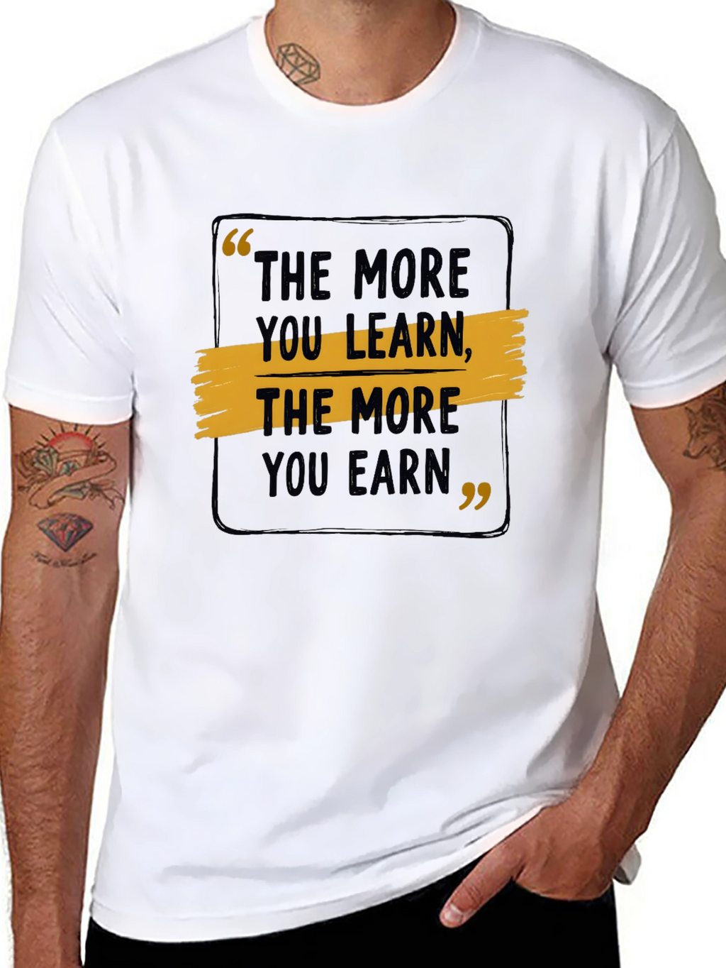 Motivational Quote Graphic T-Shirt - Learn & Earn